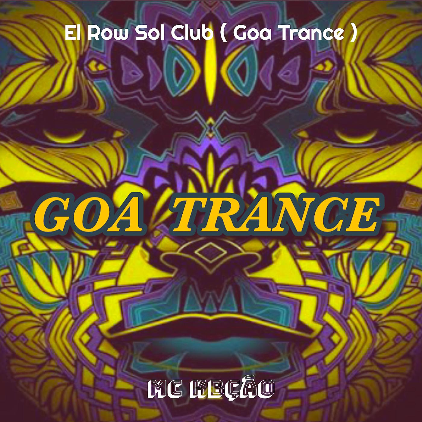 Постер альбома El Row Sol Club (Goa Trance)