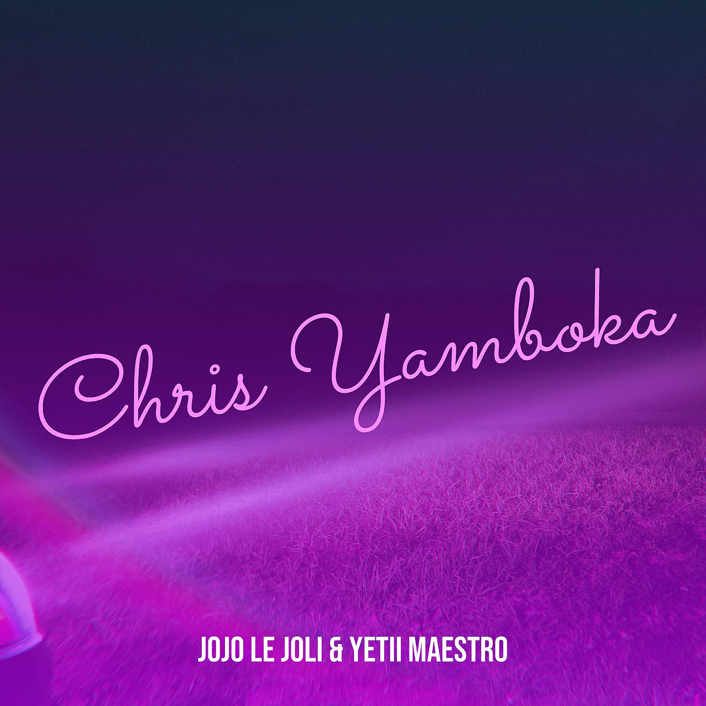 Постер альбома Chris Yamboka