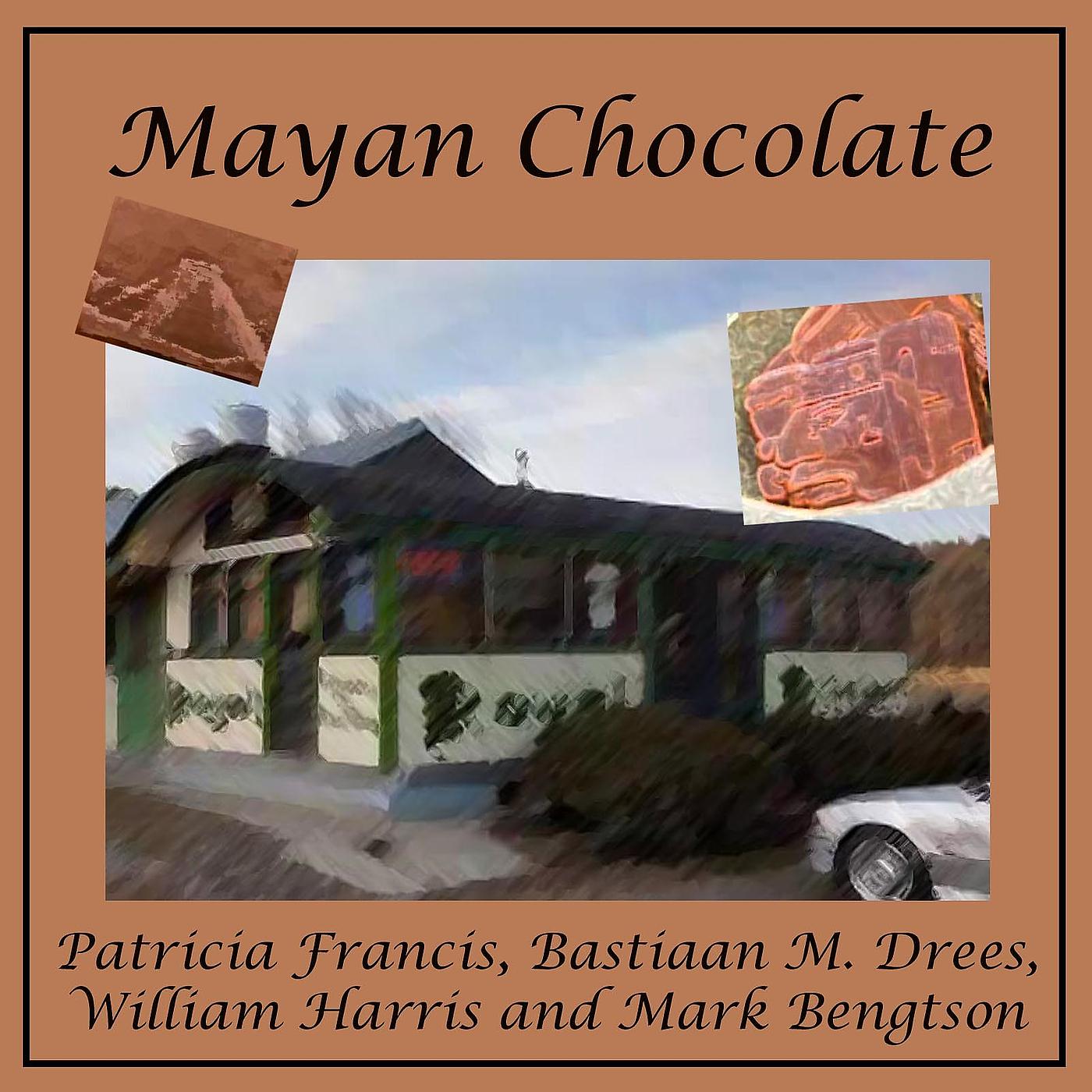 Постер альбома Mayan Chocolate