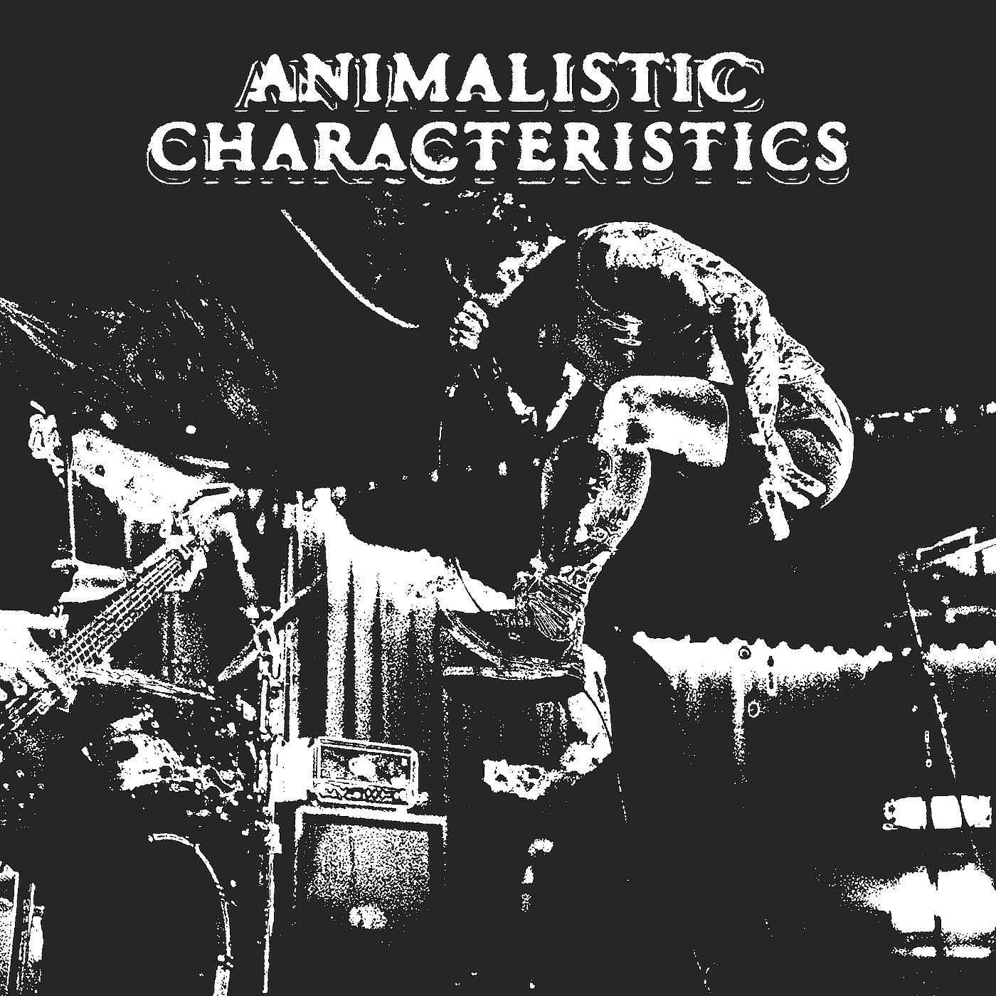 Постер альбома Animalistic Characteristics
