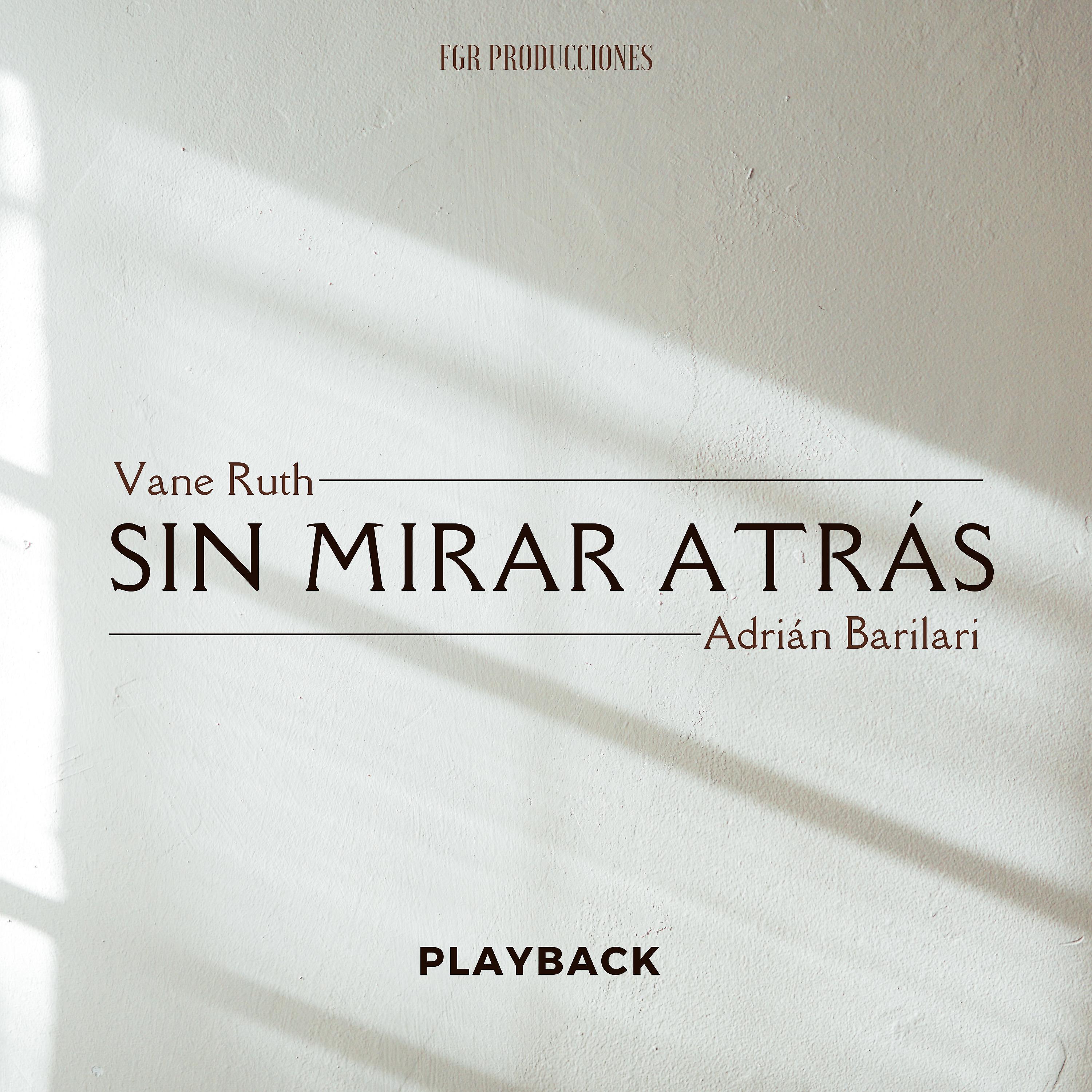 Постер альбома Sin Mirar Atrás (Playback)