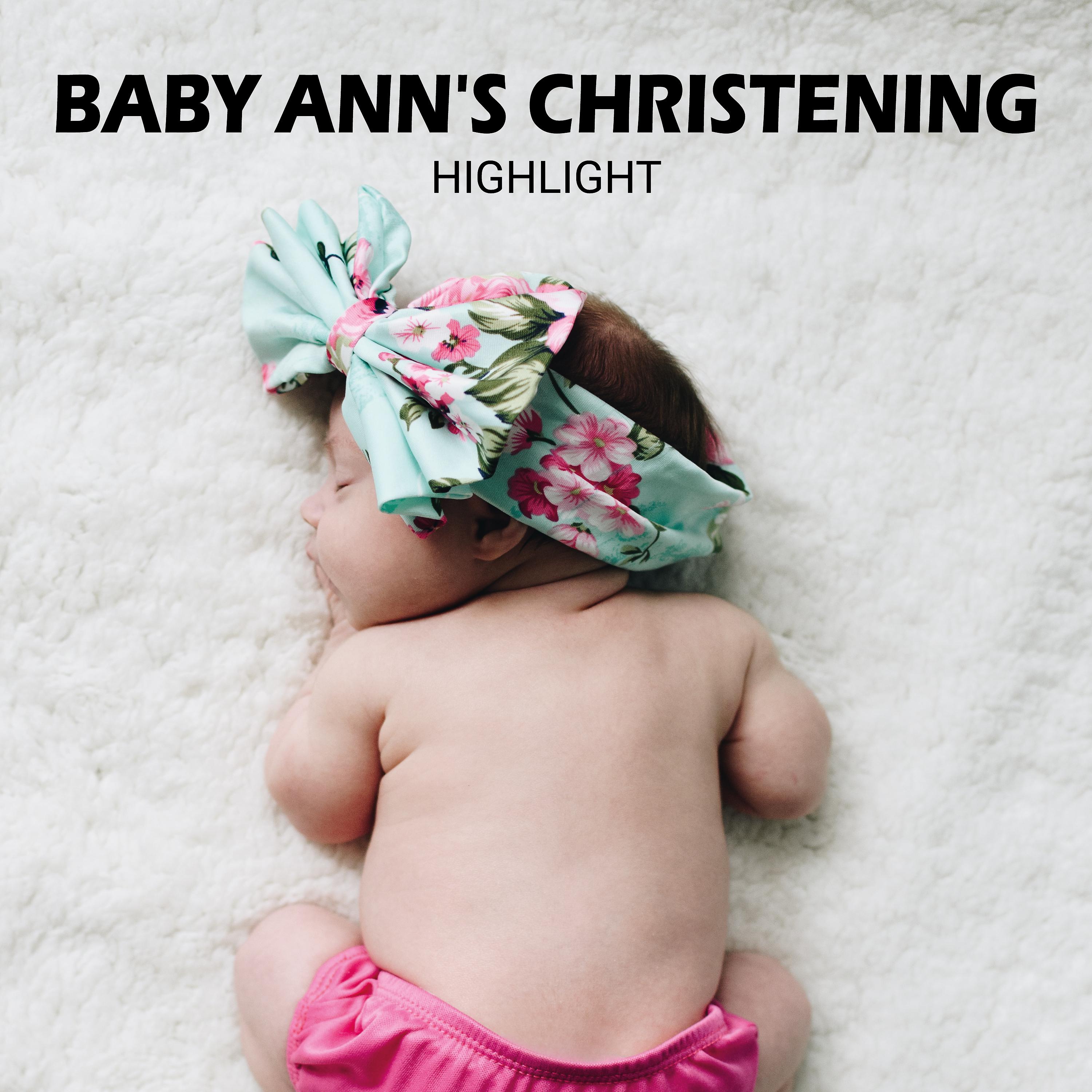 Постер альбома Baby Ann's Christening
