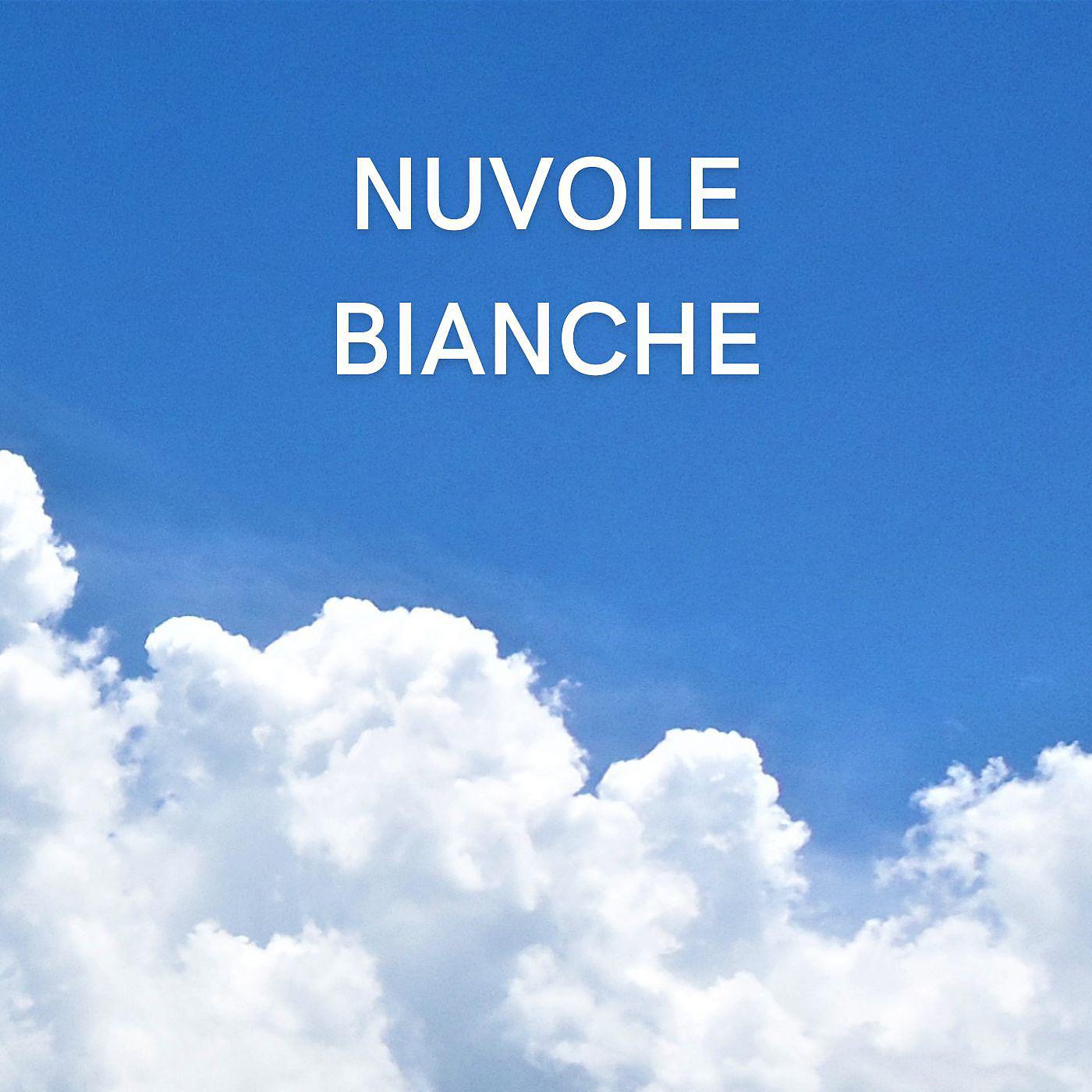 Постер альбома Nuvole Bianche