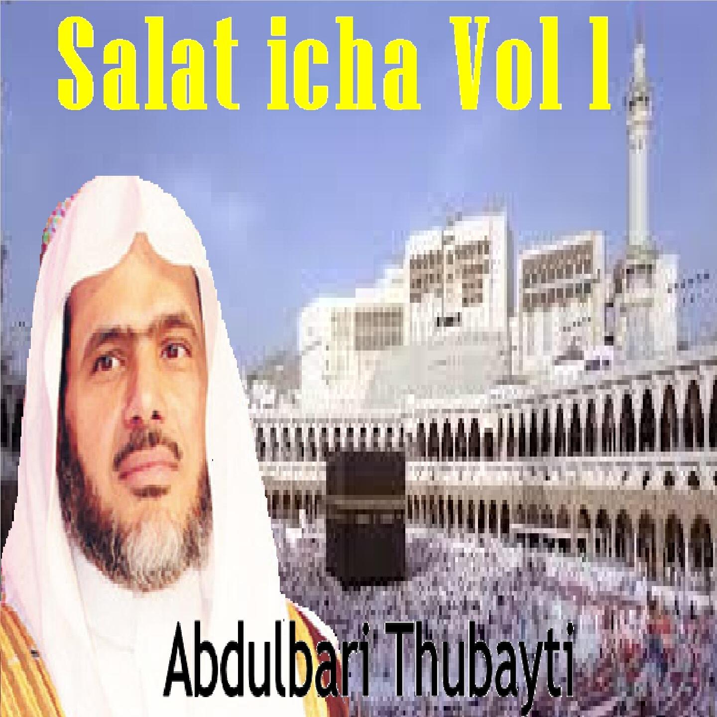 Abdulbari Thubayti - Salat Icha 26/07/1435 (Quran)