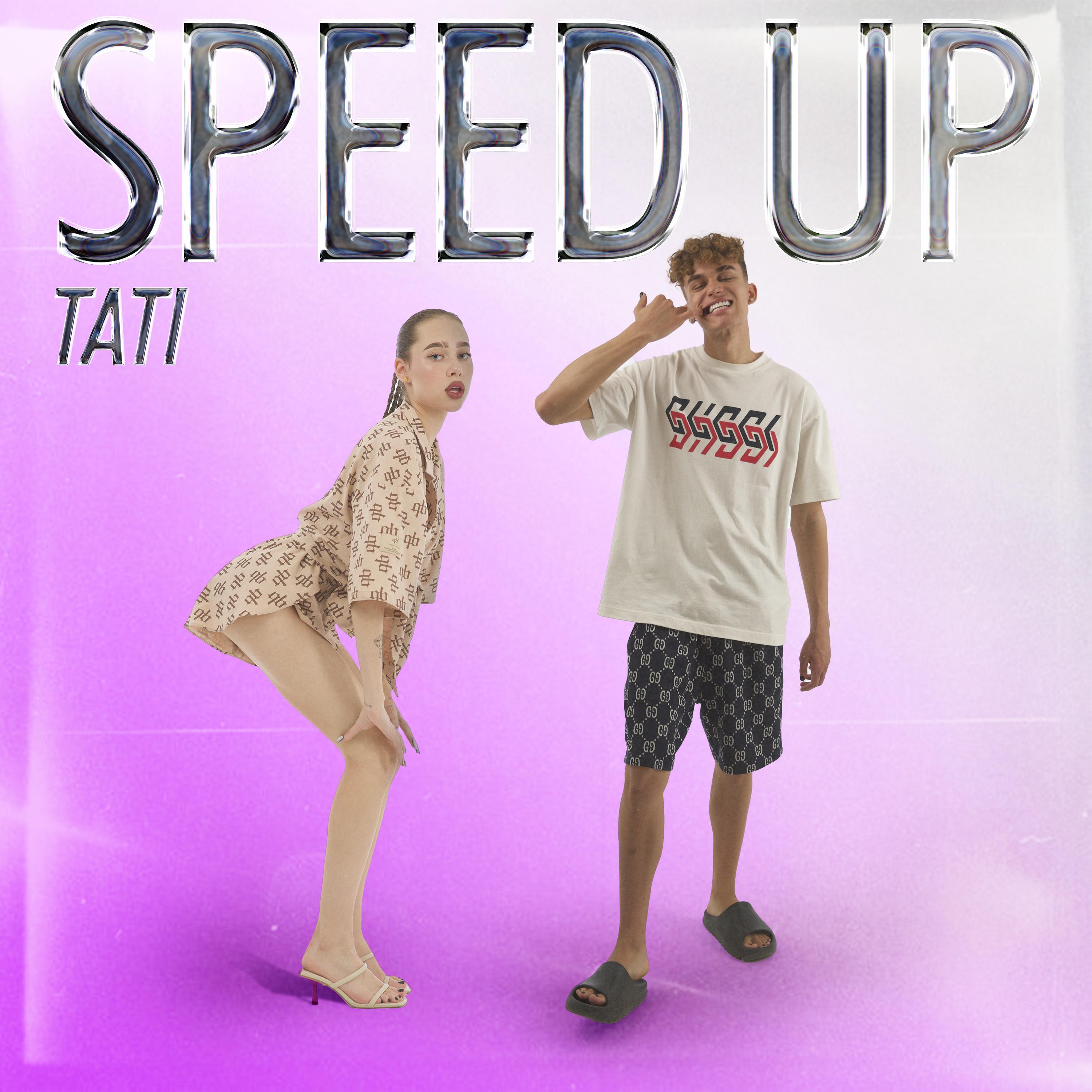 Постер альбома TATI (Speed Up)