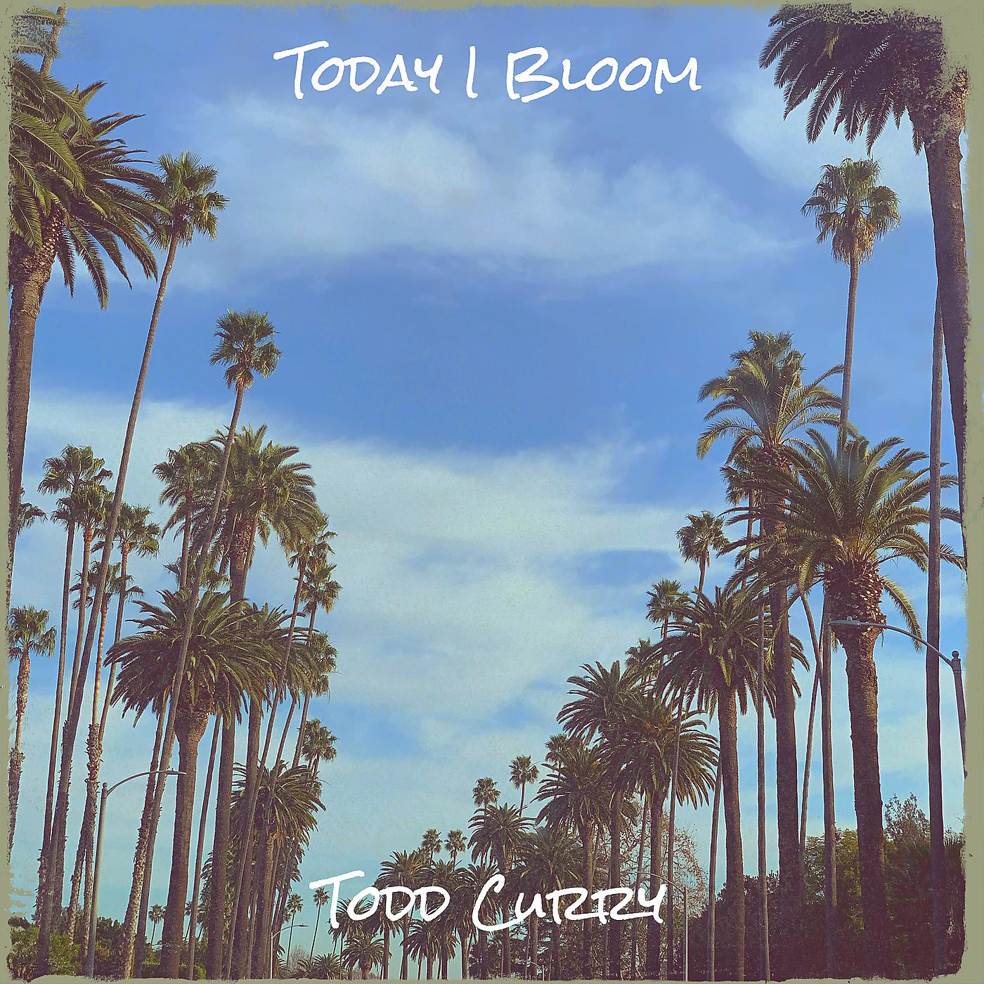 Постер альбома Today I Bloom