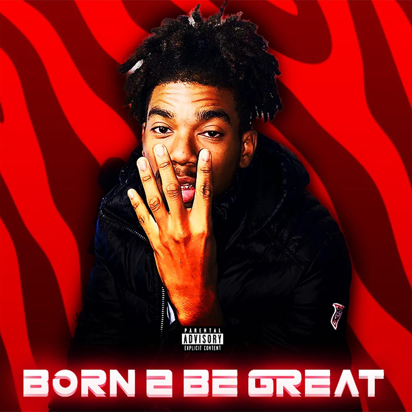 Постер альбома Born 2 Be Great