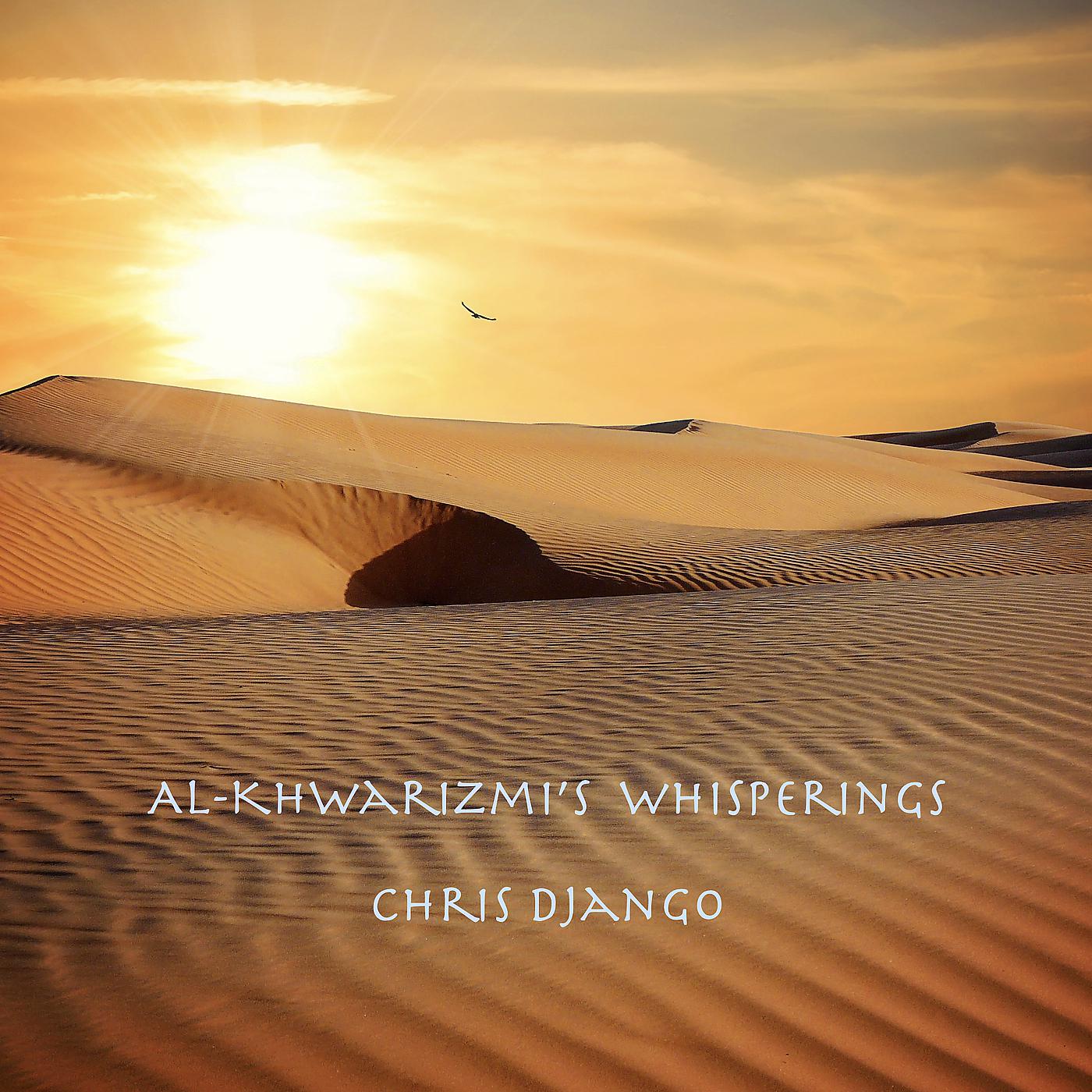 Постер альбома Al-Khwarizmi's Whisperings