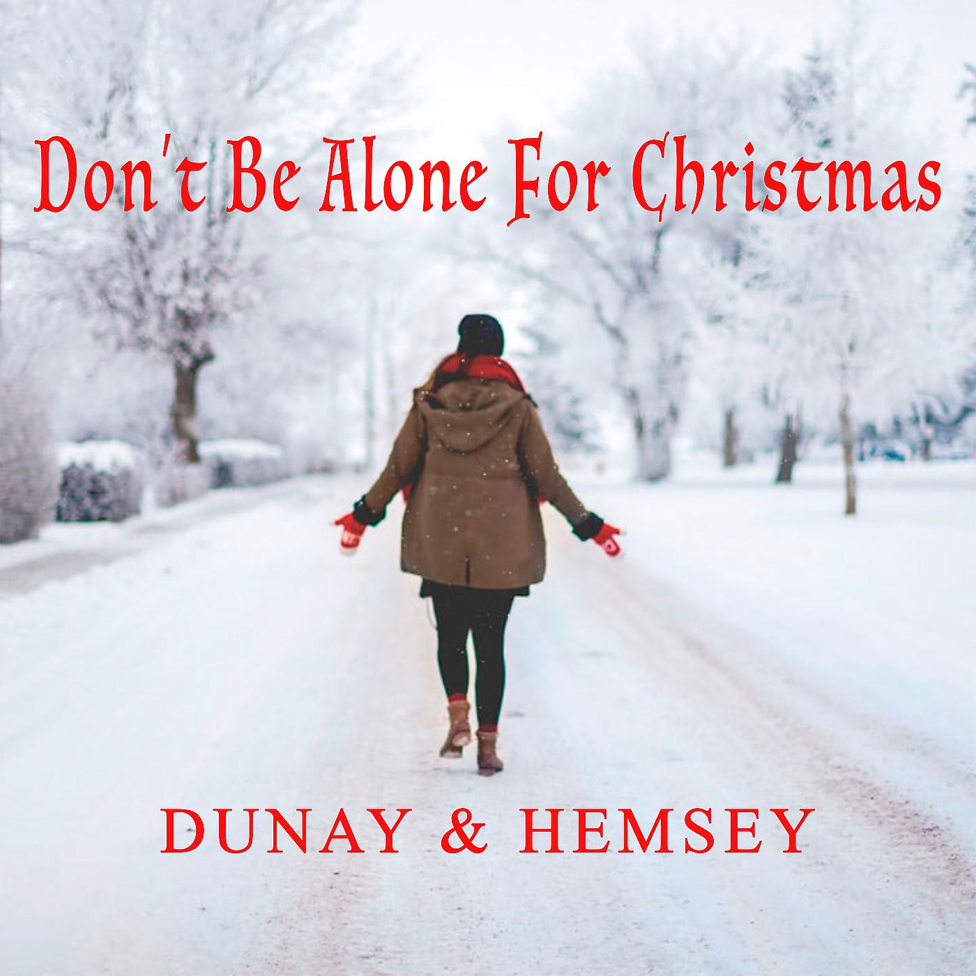 Постер альбома Don't Be Alone for Christmas