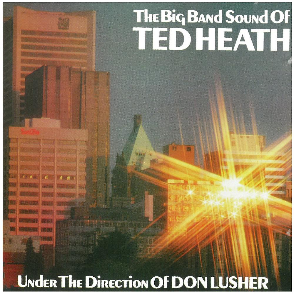 Постер альбома Big Band Classics, Vol. 2: The Big Band Sound of Ted Heath