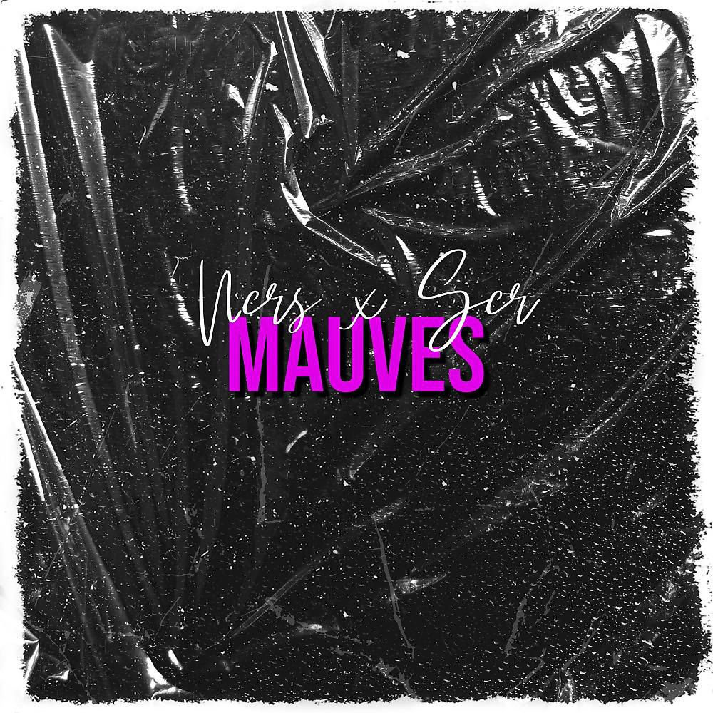 Постер альбома Mauves