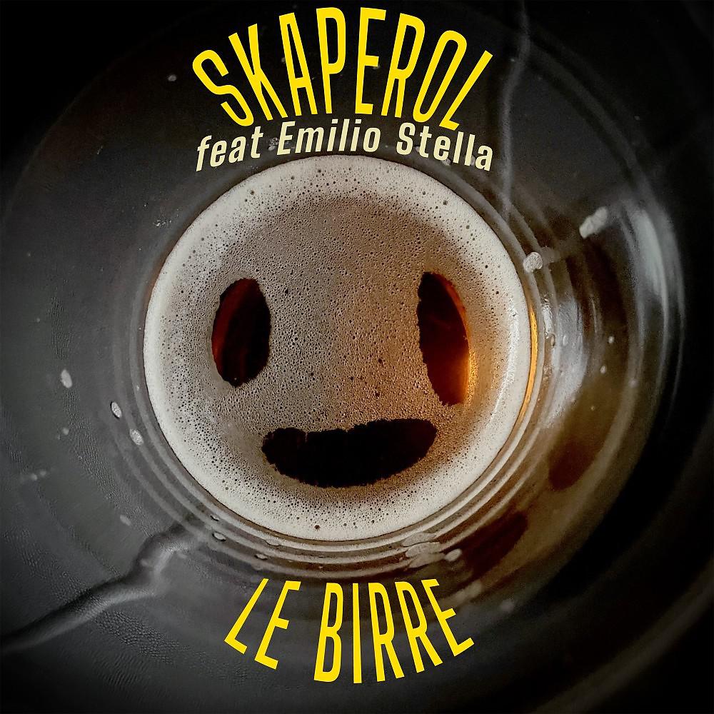 Постер альбома Le birre (Skaperol Cover)