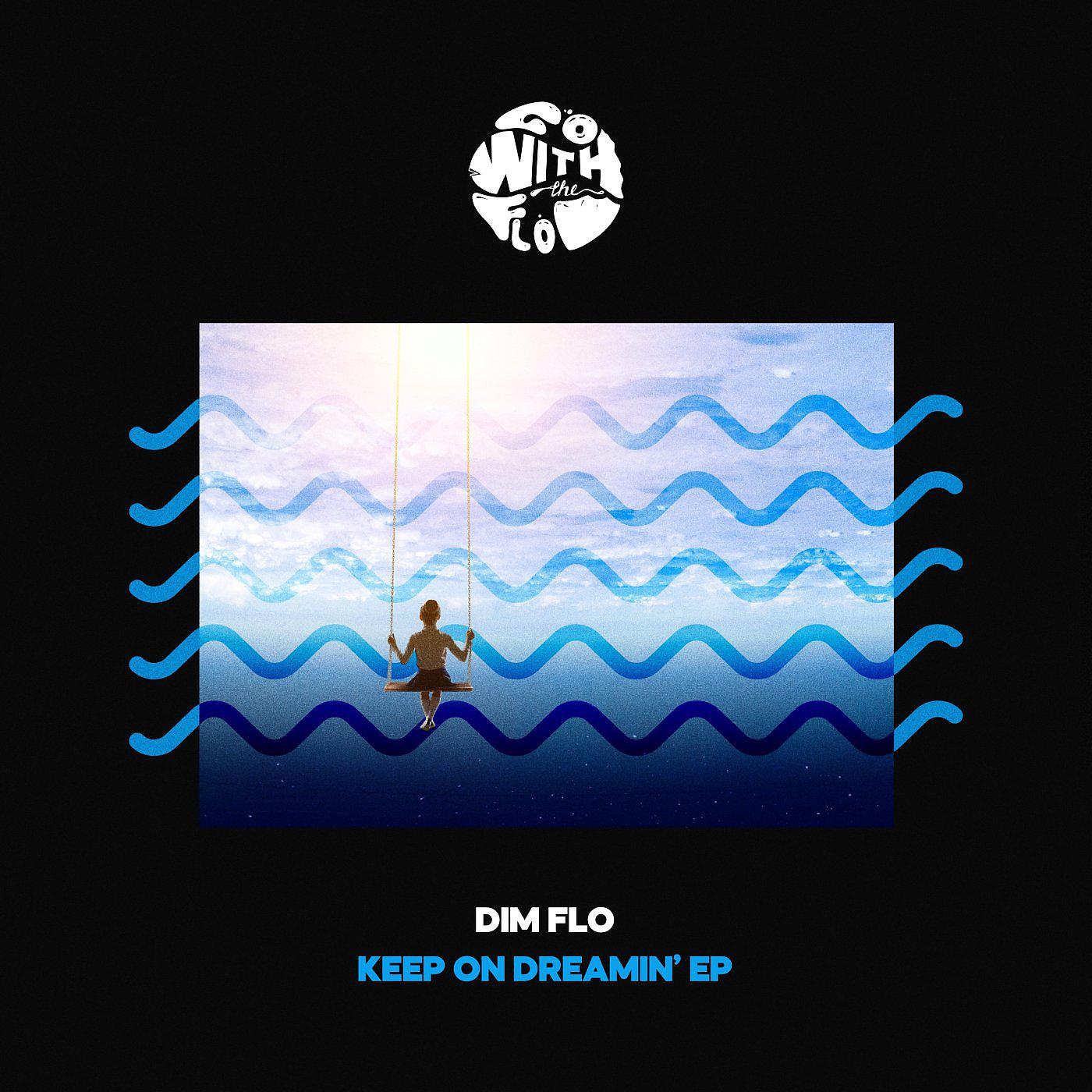 Постер альбома Keep On Dreamin' EP