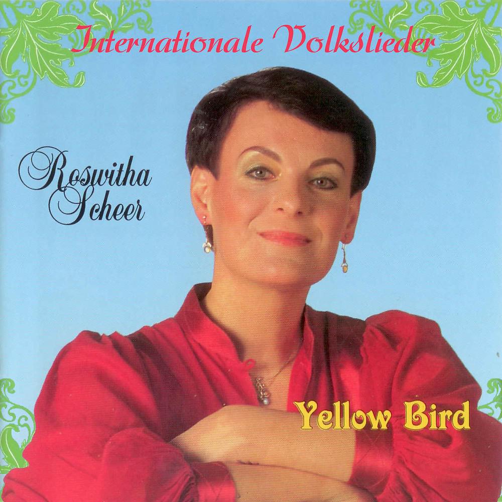Постер альбома Yellow Bird - Internationale Volkslieder