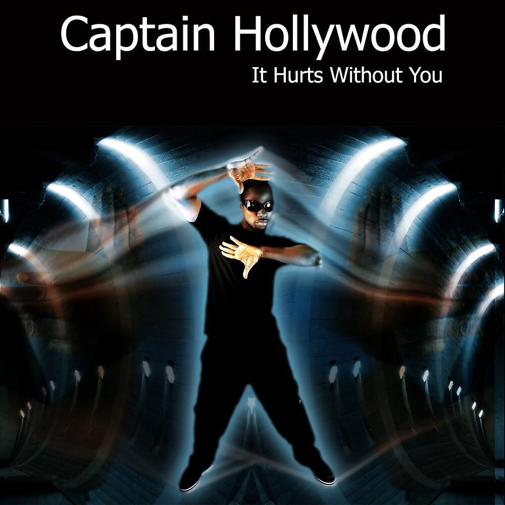 Captain Hollywood - It Hurts With You (Club Mix)