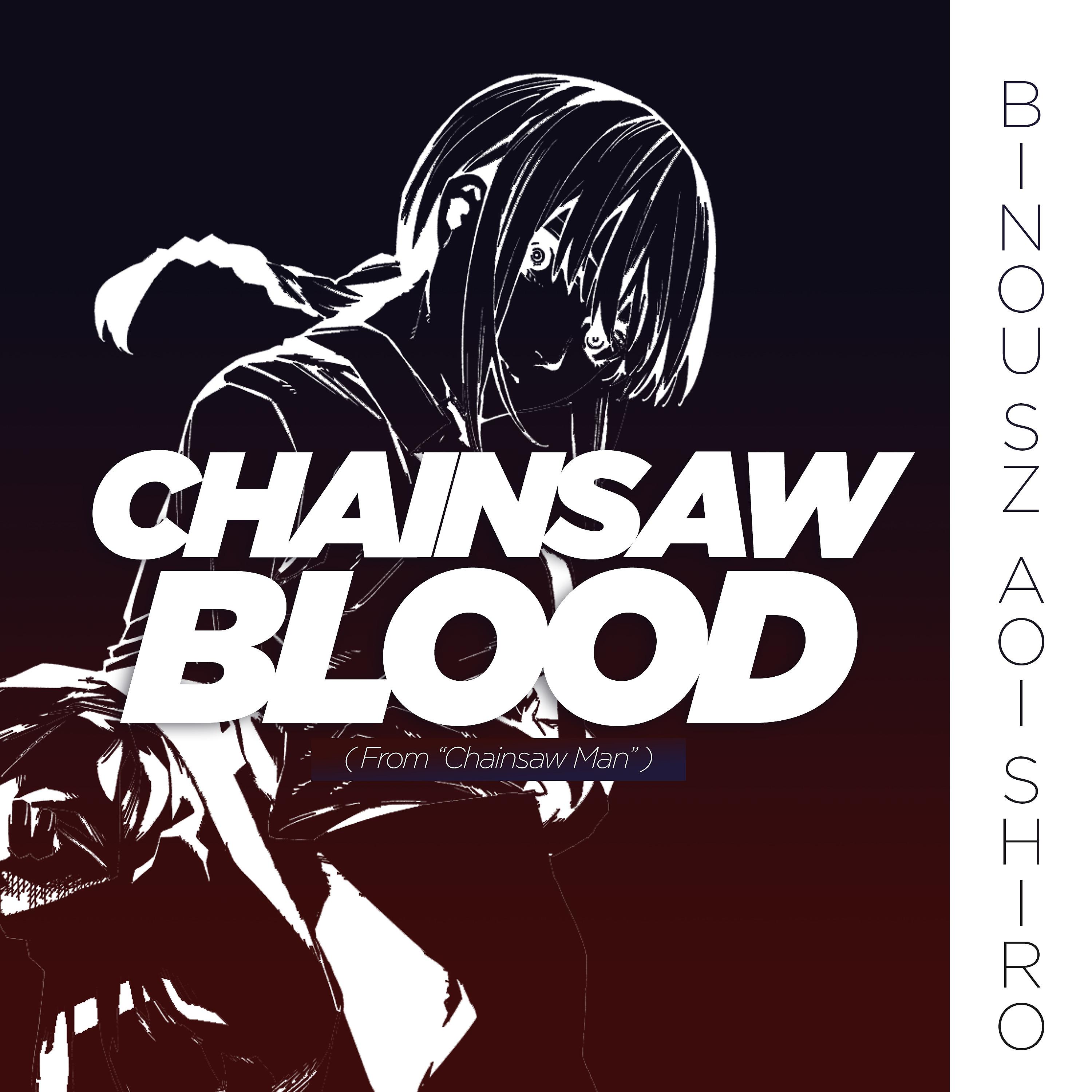 Постер альбома Chainsaw Blood (from "Chainsaw Man")