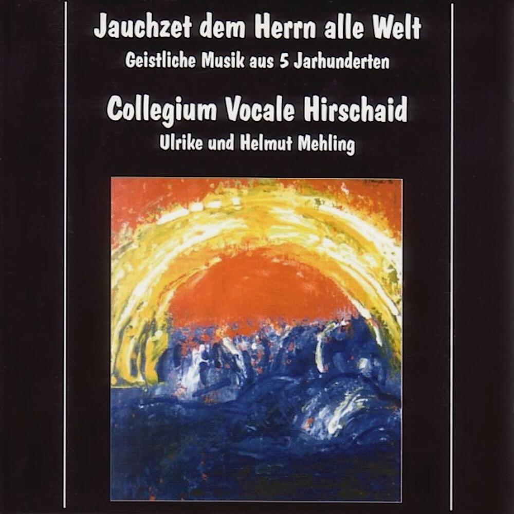 Collegium Vocale Hirschaid - Lord, I want to be a Christian