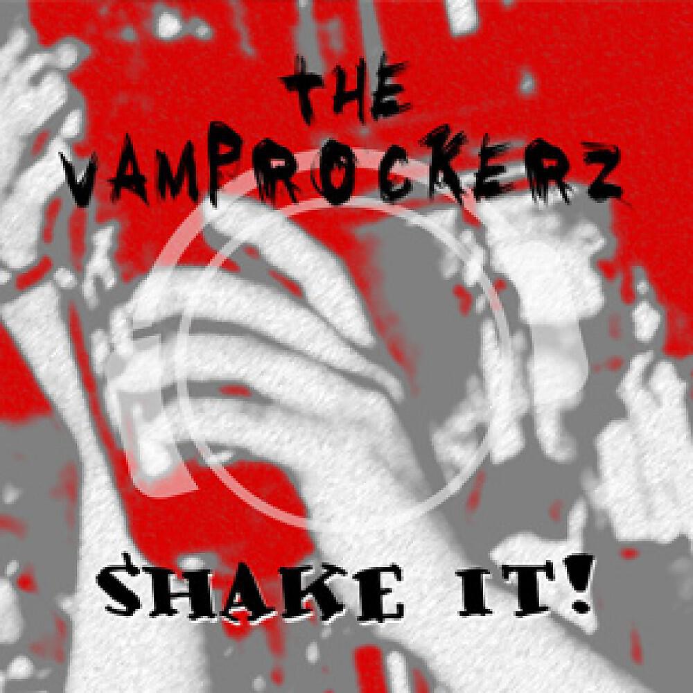 The Vamprockerz - Shake It! (Andrew Spencer BigRoom Mix)