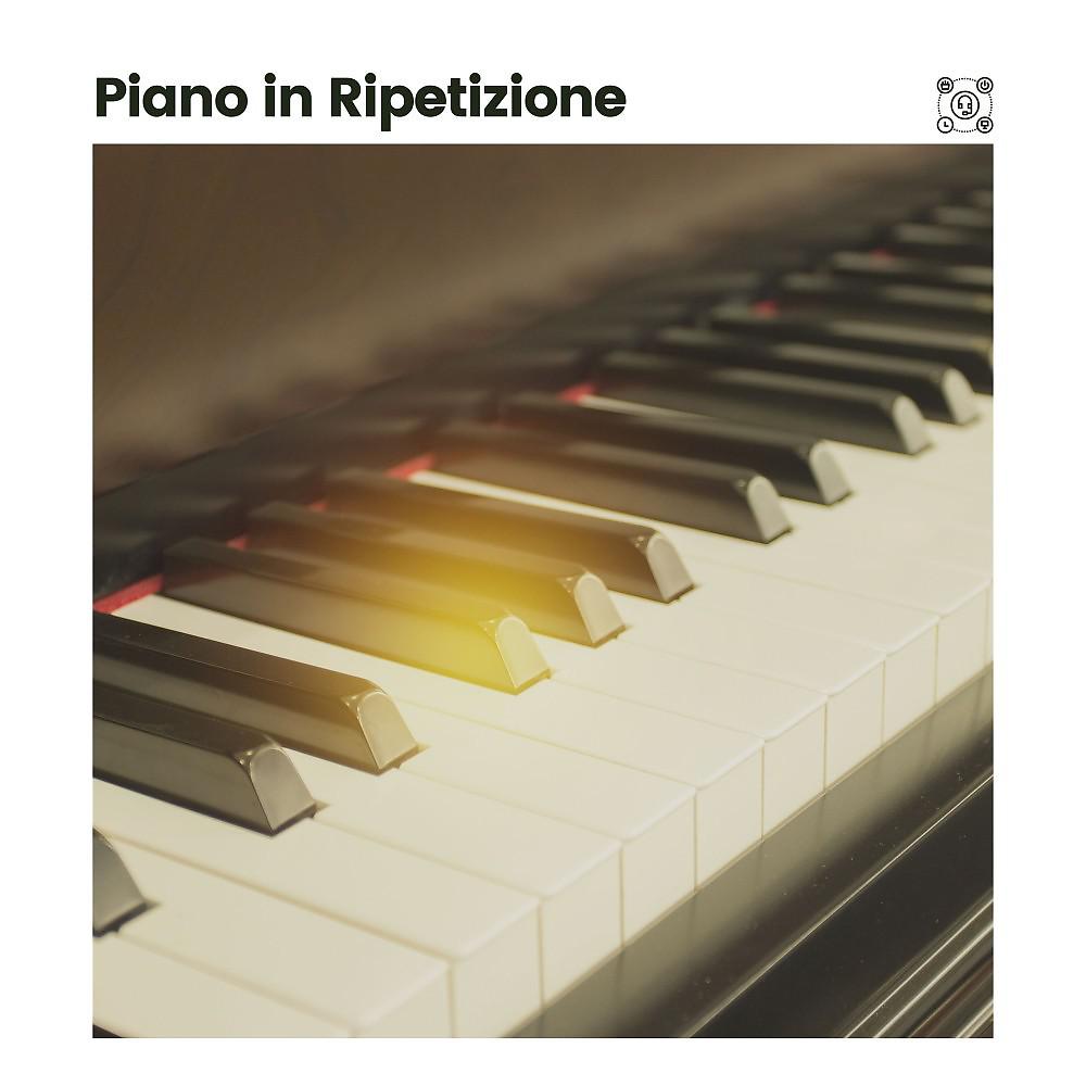 Постер альбома Piano in Ripetizione