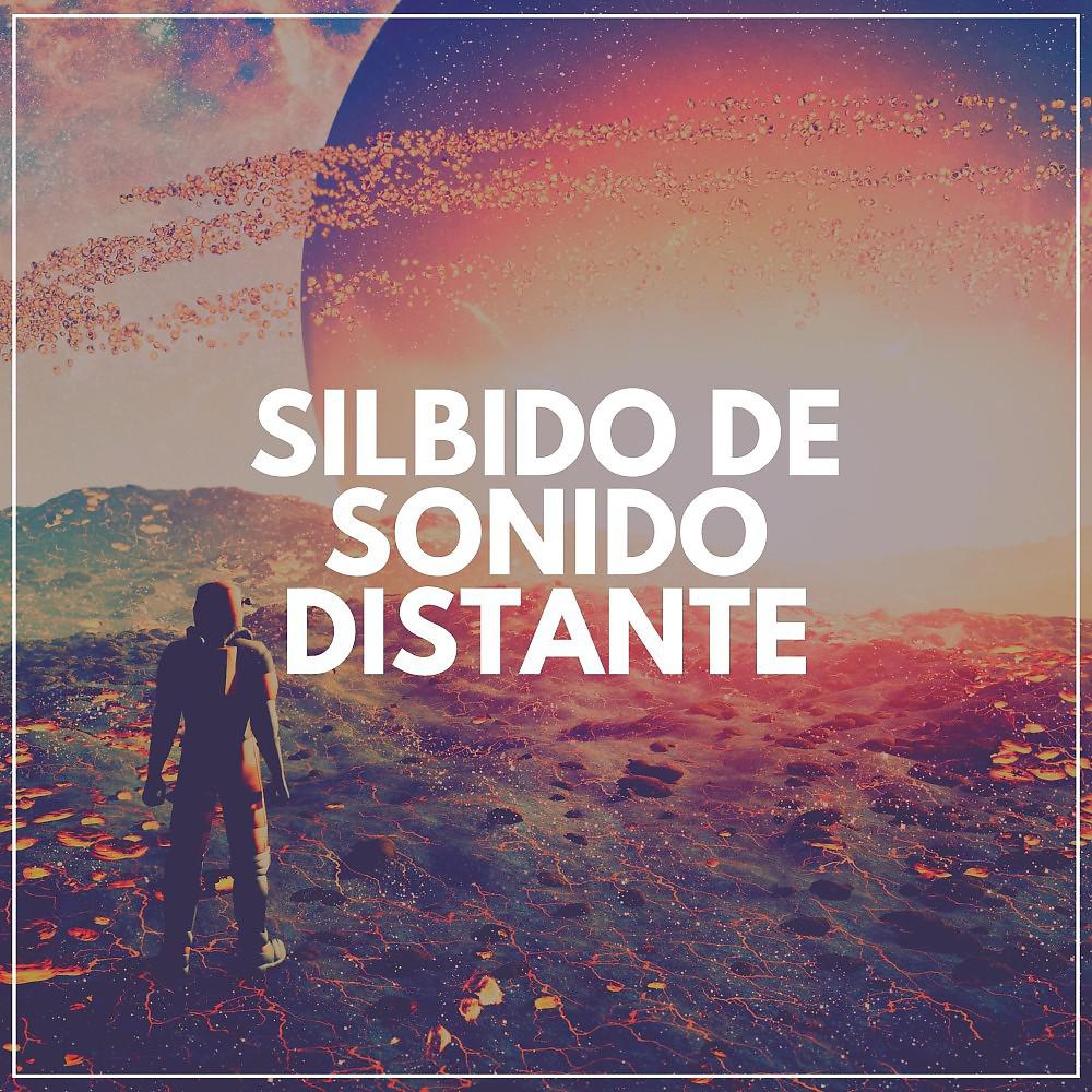 Постер альбома Silbido de Sonido Distante