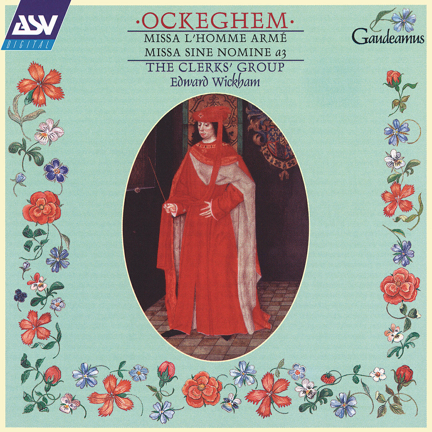 The Clerks' Group - Ockeghem: Missa L'homme arme - Credo