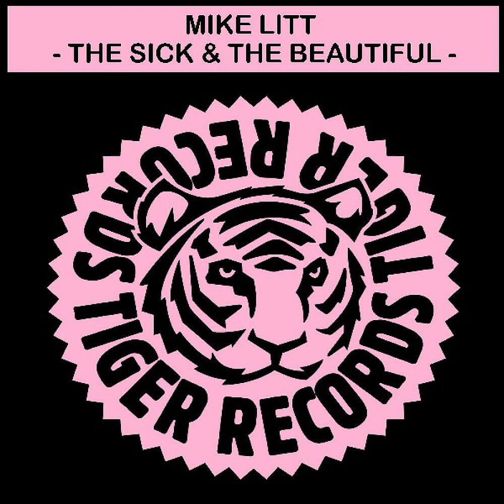 Mike Litt - The Sick & The Beautiful (Luetzenkirchen Remix)