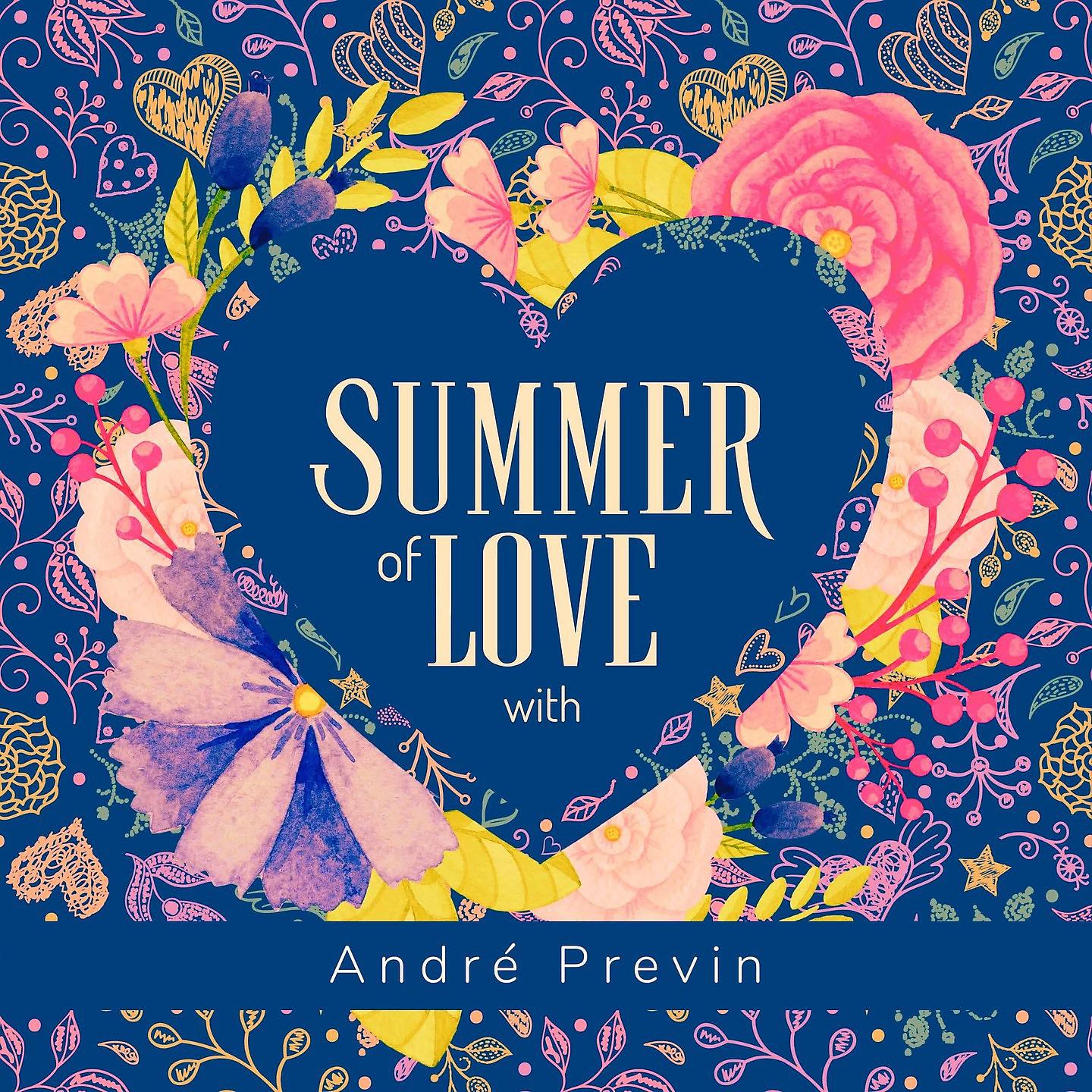 Постер альбома Summer of Love with André Previn