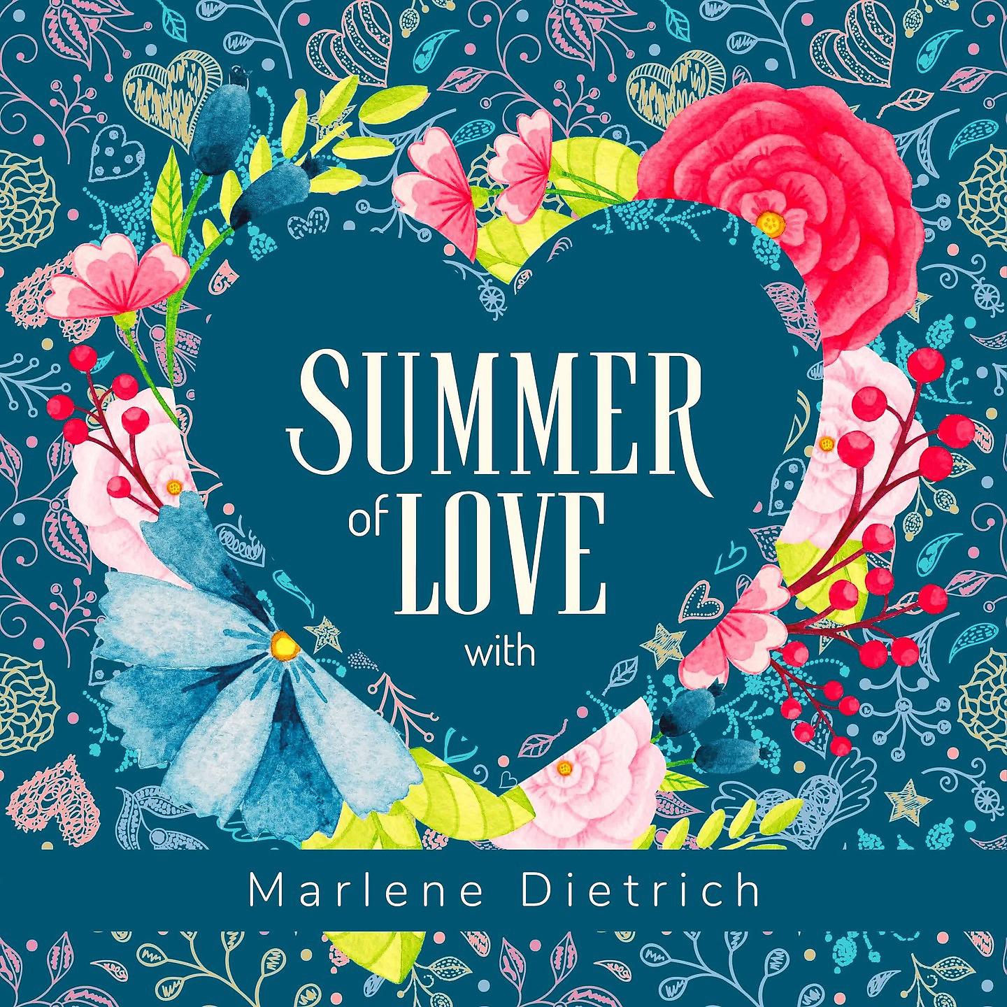 Постер альбома Summer of Love with Marlene Dietrich