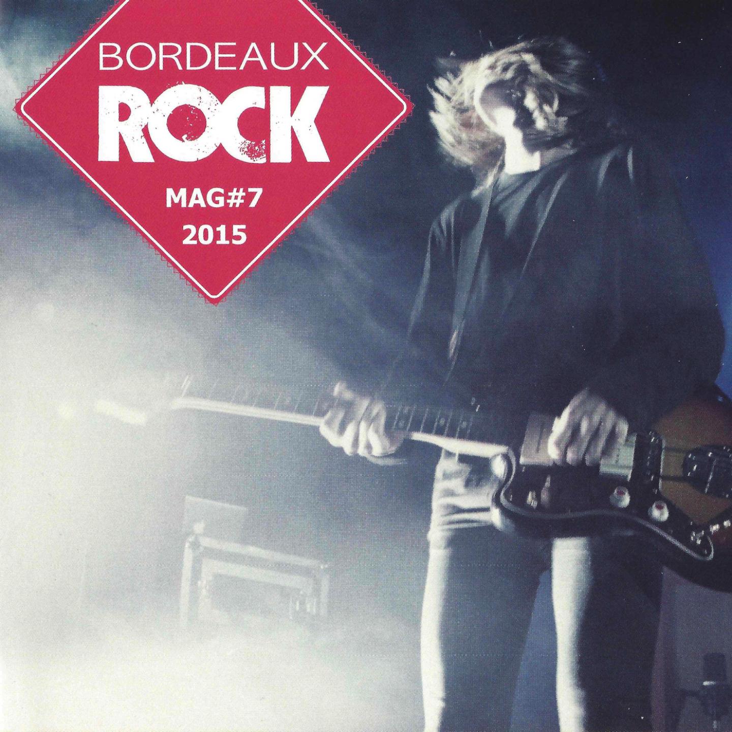 Постер альбома Bordeaux Rock Mag, Vol. 7