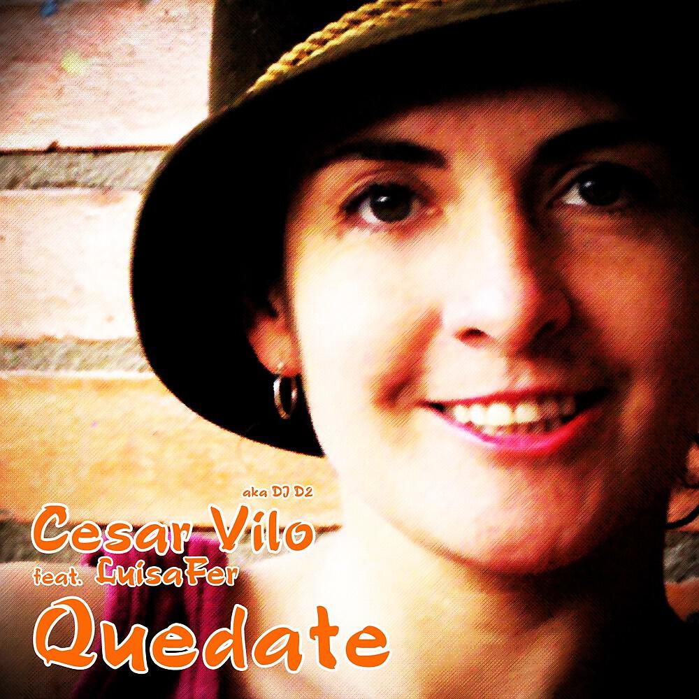 Cesar Vilo - Quedate feat. LouisaFer (Mijangos House Mix)