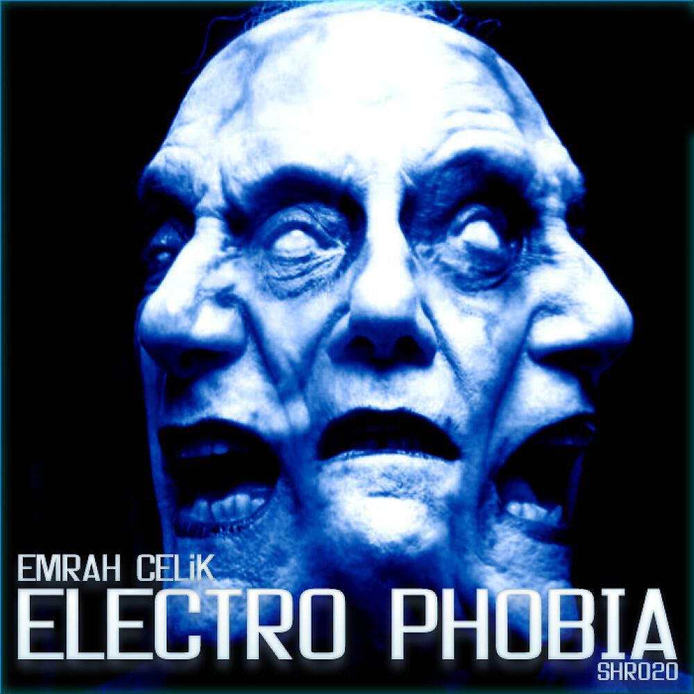 Emrah Celik - Electro Phobia (Retouch Mix)