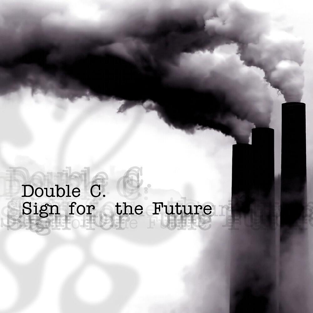Double C. - Sign for the Future (Below Bangkok Remix)