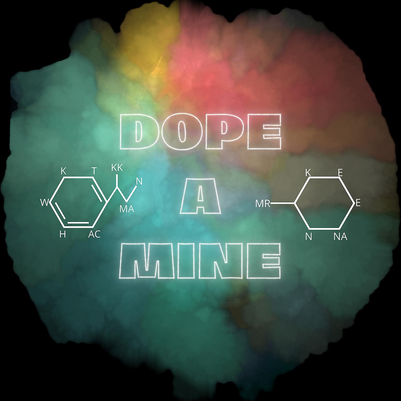 Постер альбома Dope-a-Mine
