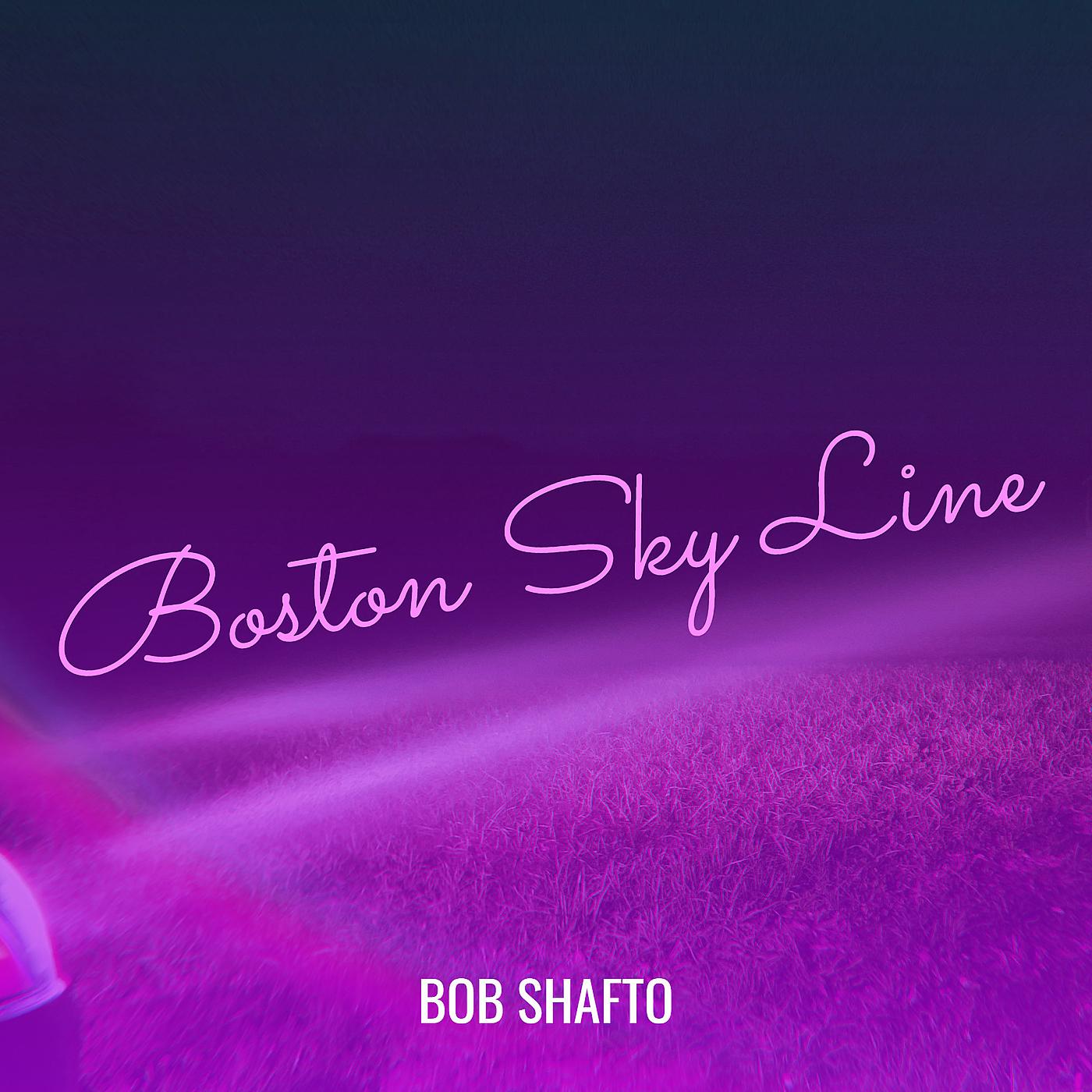 Постер альбома Boston Sky Line