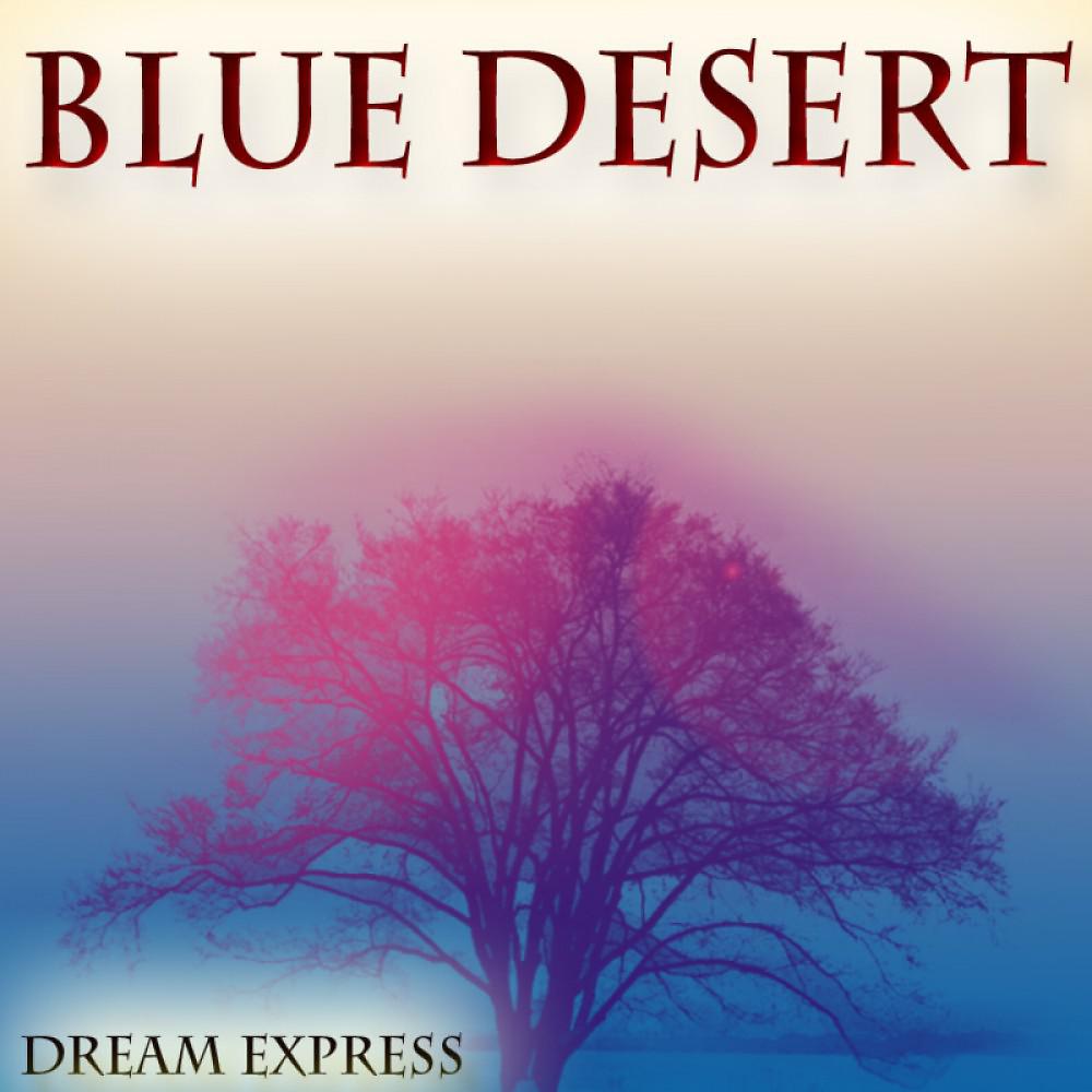 Постер альбома Dream Express
