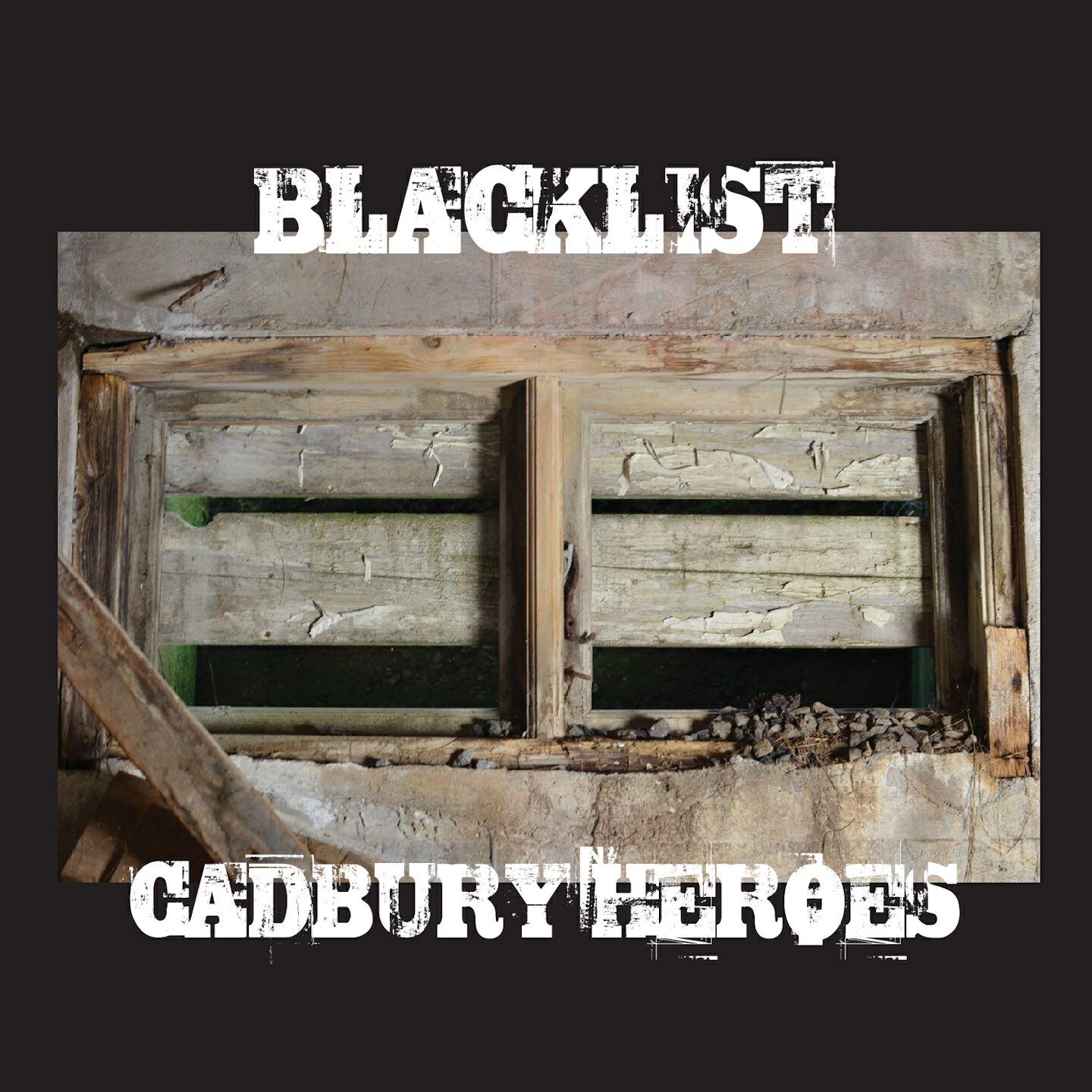 BLACKLIST - Cadburry Heroes