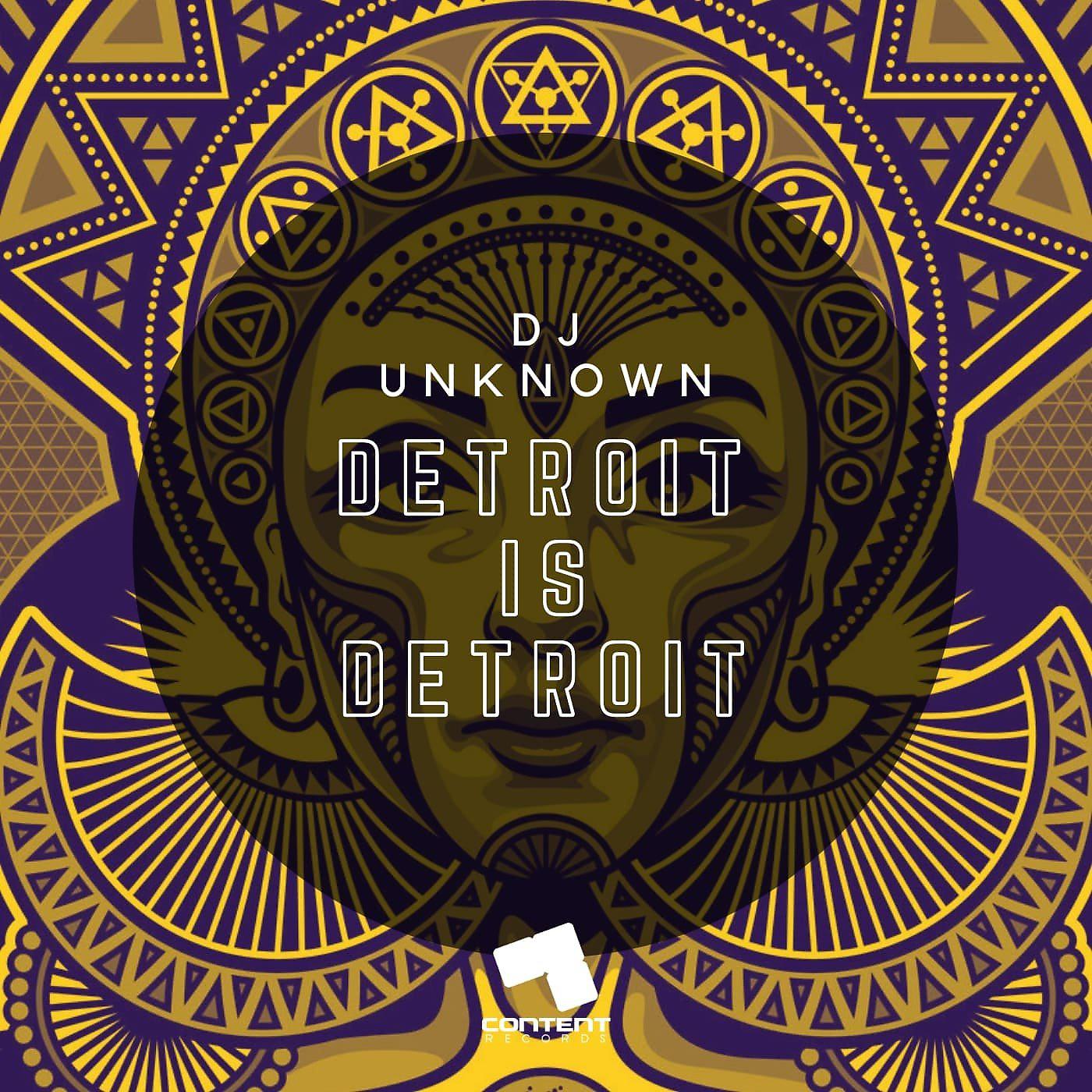 Постер альбома Detroit Is Detroit
