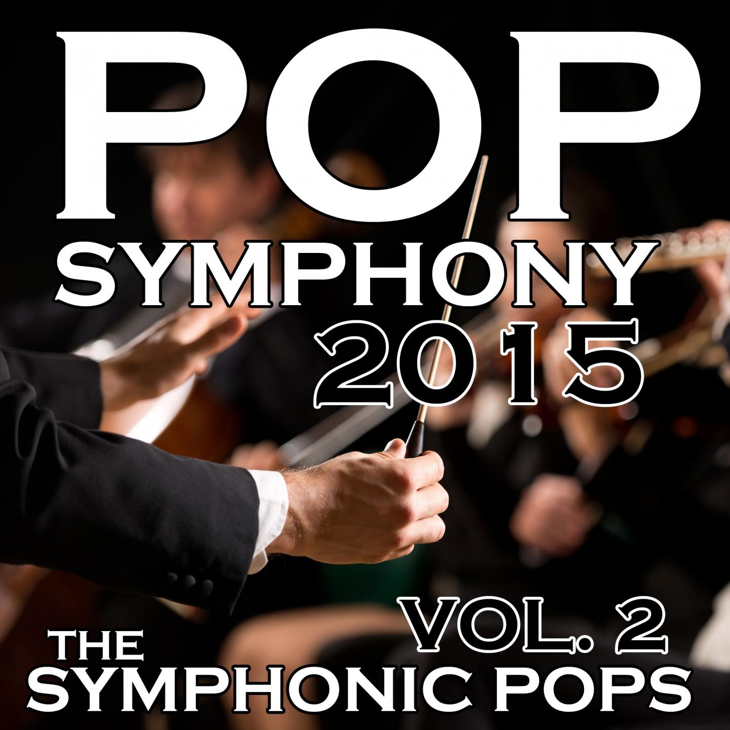 Постер альбома Pop Symphony 2015, Vol. 2