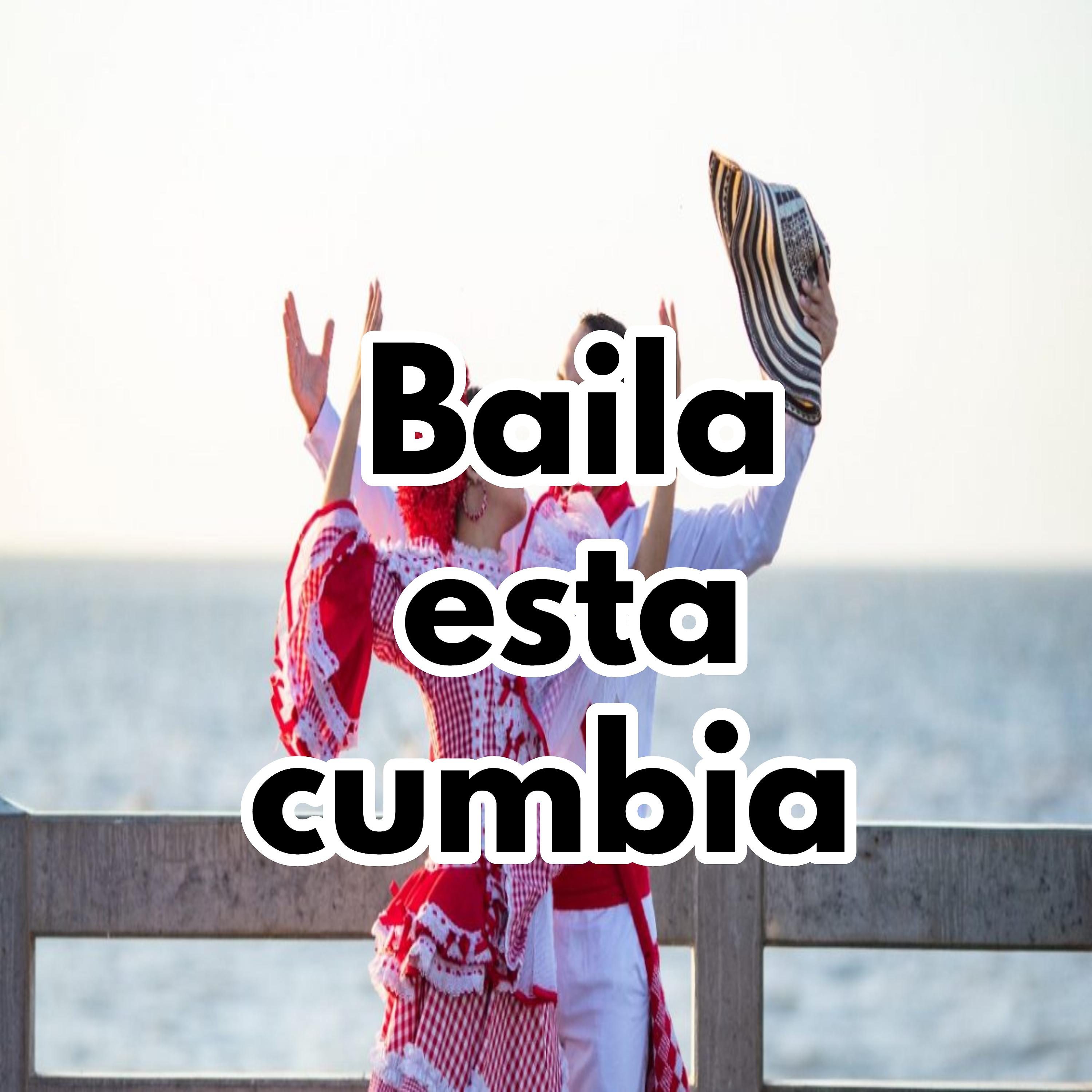 Постер альбома Baila esta cumbia