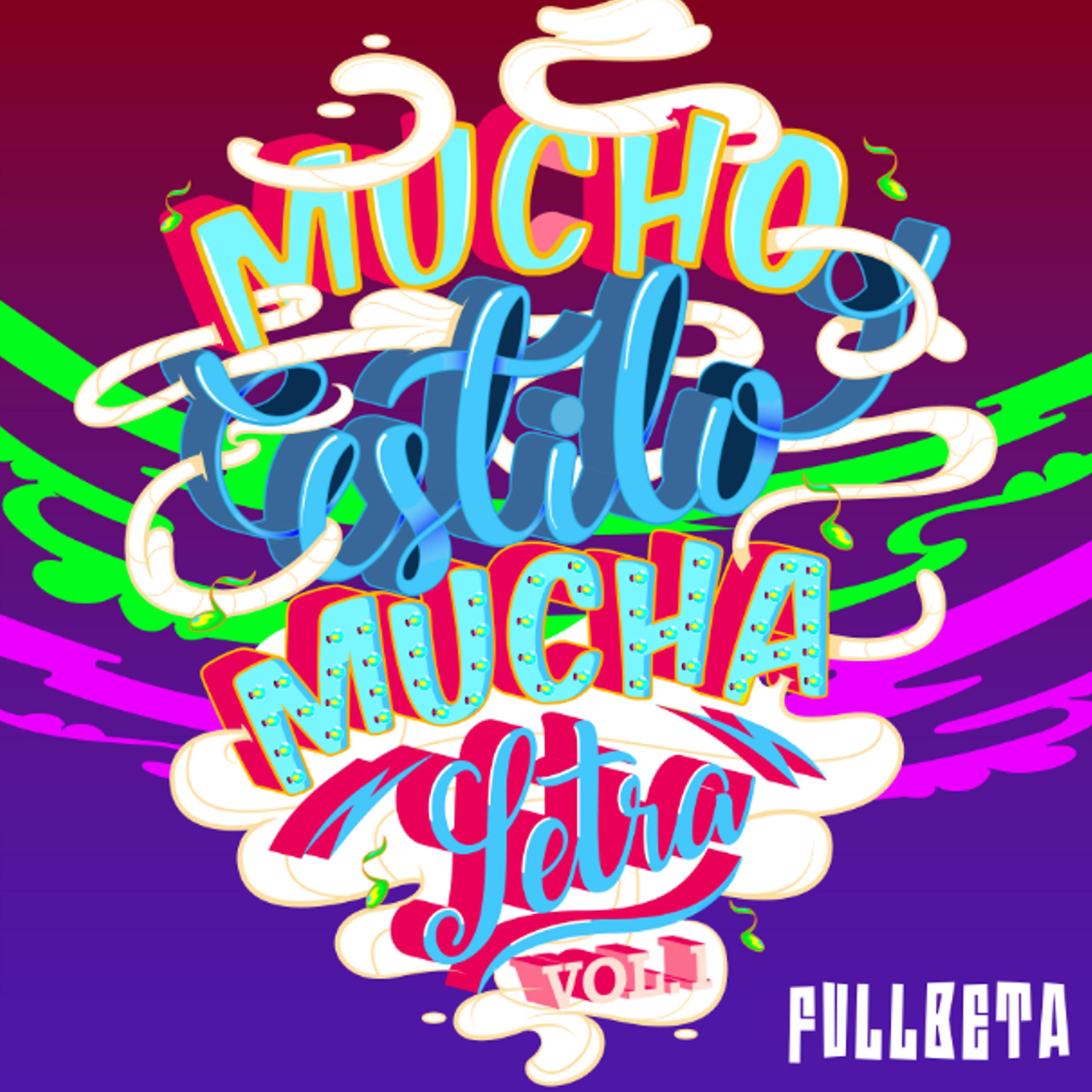 Постер альбома Mucho Estilo Mucha Letra, Vol. 1