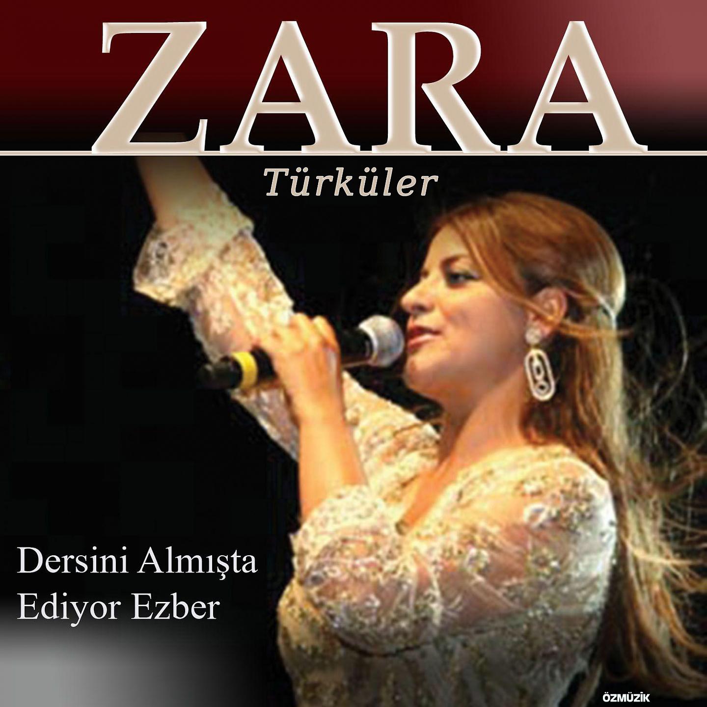 Постер альбома Zara Türküler / Dersini Almışta Ediyor Ezber