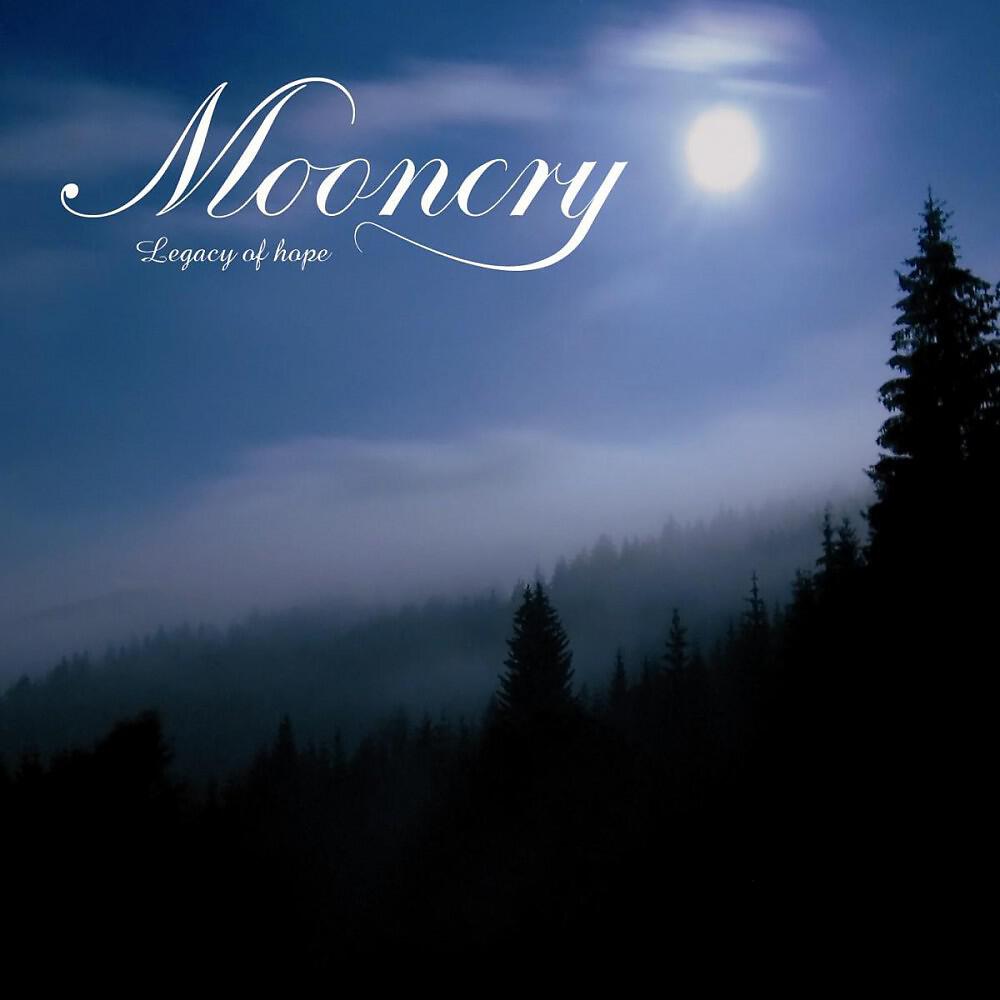 Mooncry - Legacy of Hope