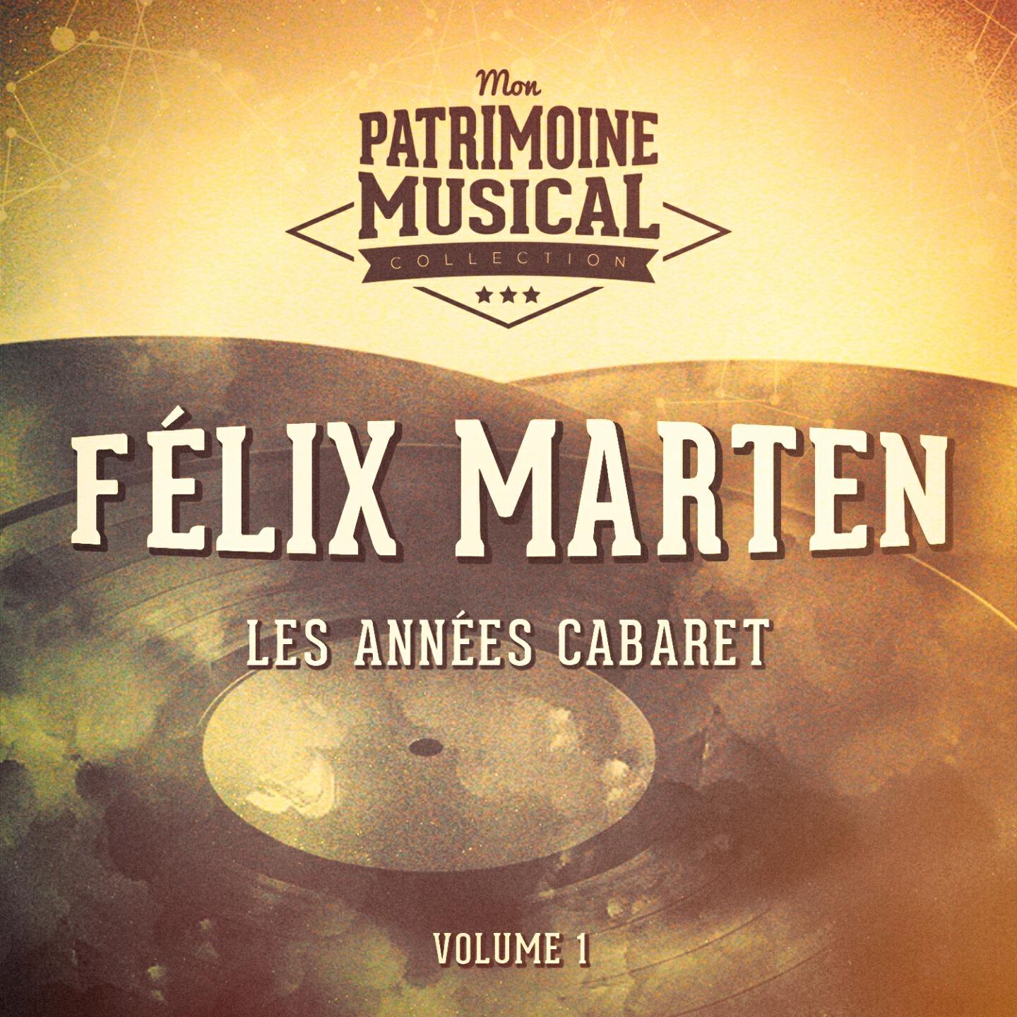 Felix Marten - Dans les beuglants
