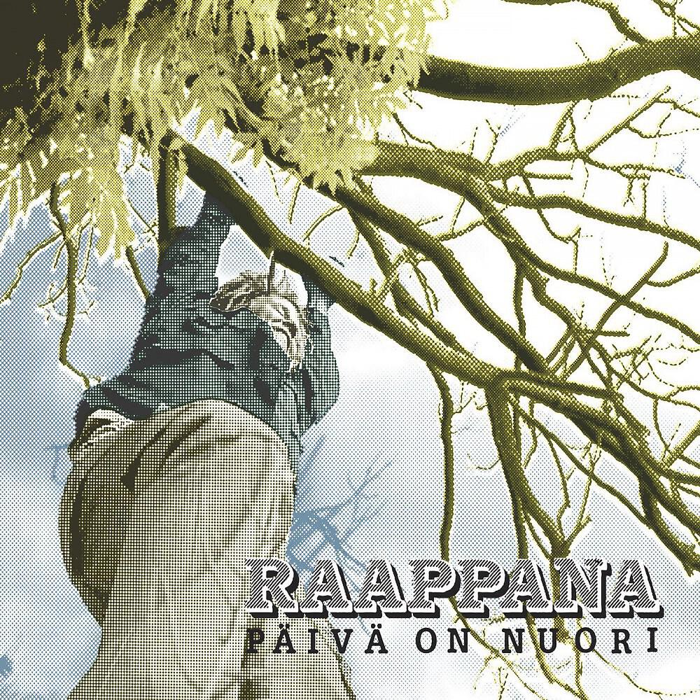 Raappana - Päivä on Nuori