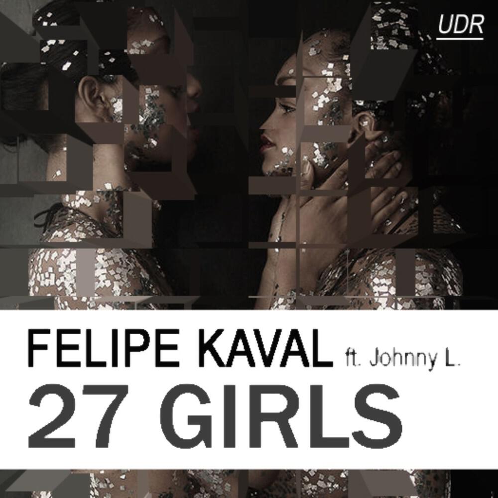 Felipe Kaval - 27 Girls (Armand Pena Remix)