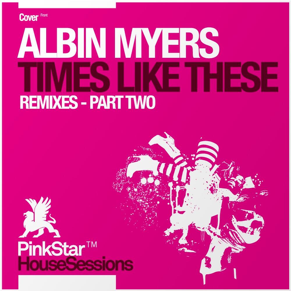 Albin Myers - Times Like These (Dimitri Vegas & Like Mike Remix)