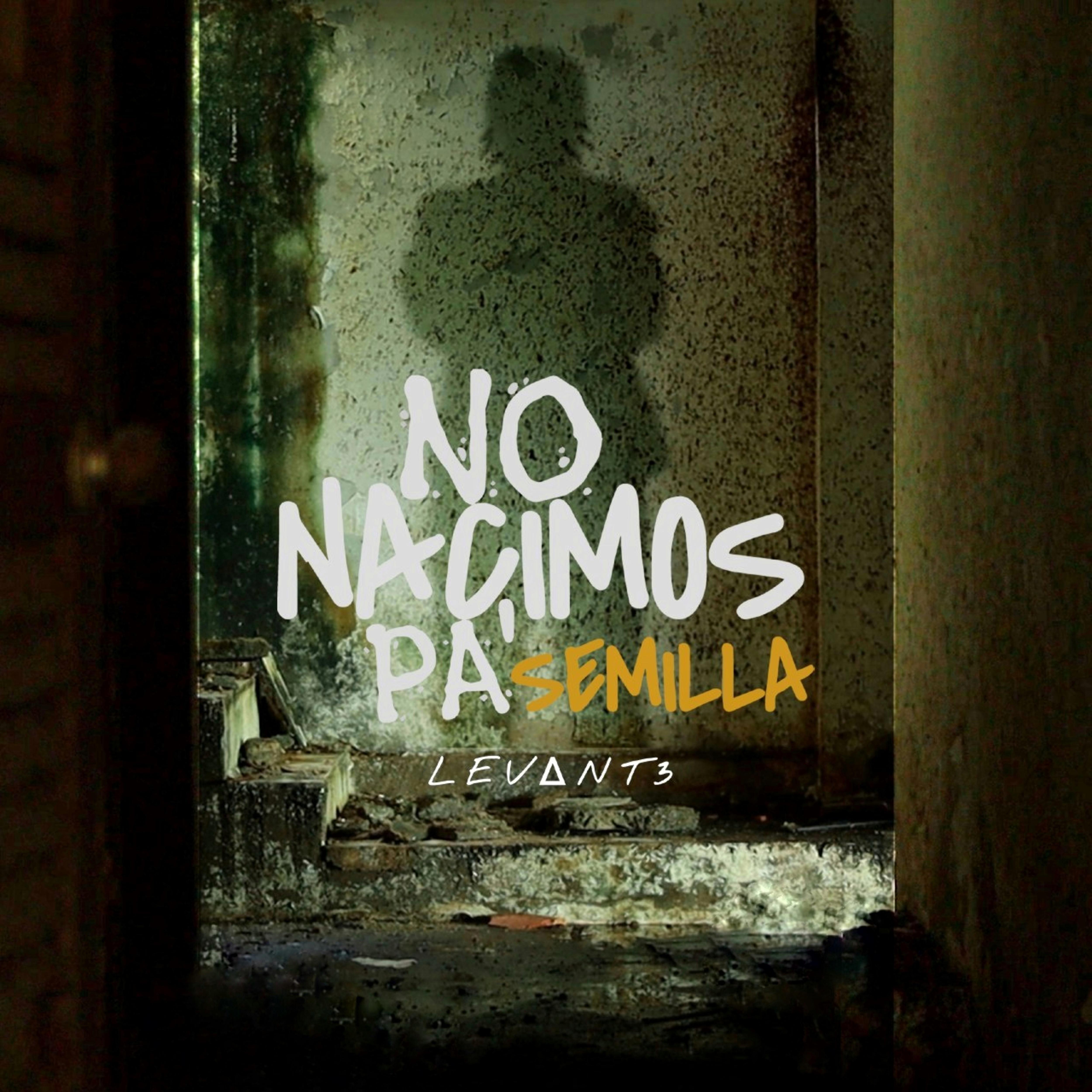 Постер альбома No Nacimos Pa Semilla