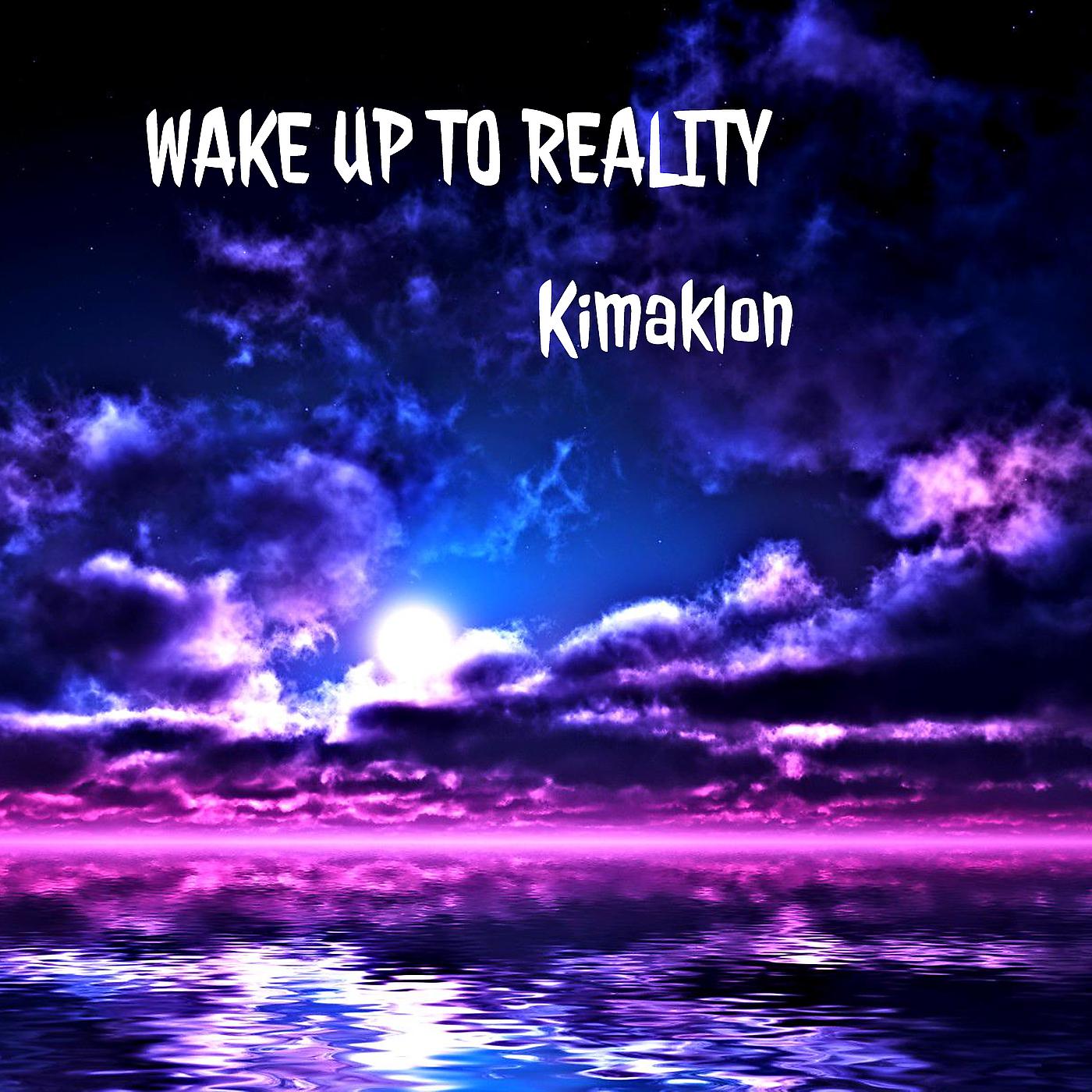 Постер альбома Wake up to Reality