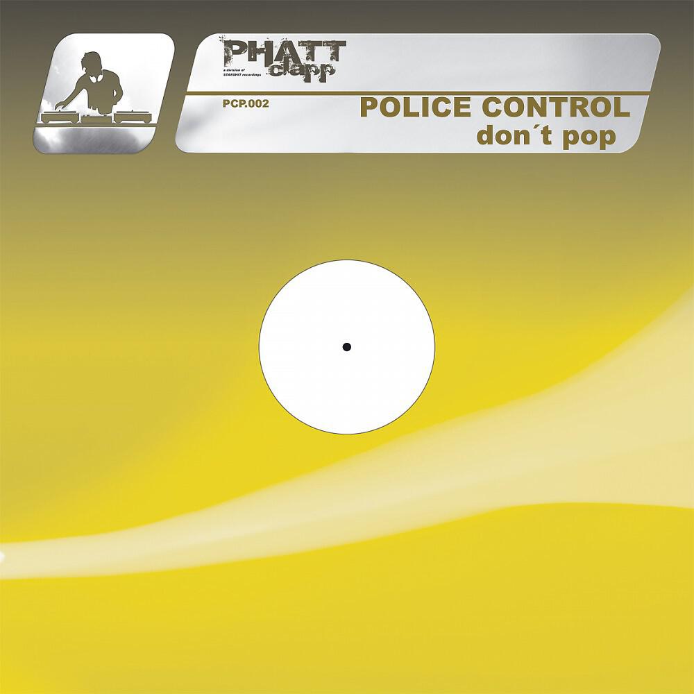 Police Control - Don't Pop (No Pop rmx)