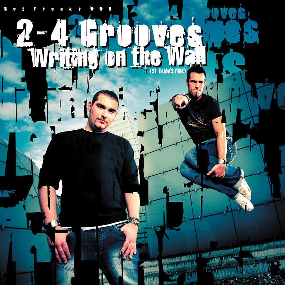 On the wall. 2-4 Grooves - writing on the Wall (St. Elmo's Fire). Writing on the Wall (Original Club Mix) (St. Elmo's Fire) 2-4 Grooves. 2-4 Grooves writing on the Wall. 2-4 Grooves writing on the Wall Original Club Mix.